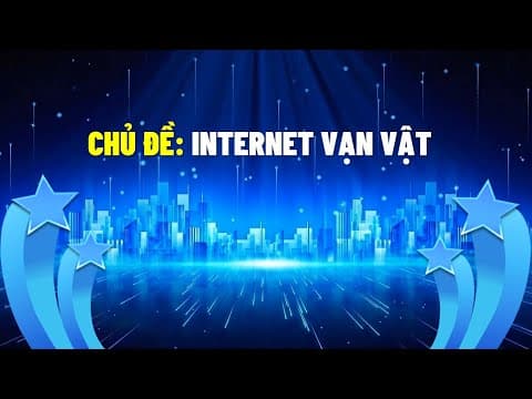 Slide IoT - Hiểu Đúng Internet Vạn Vật Trong Giao Thức IP