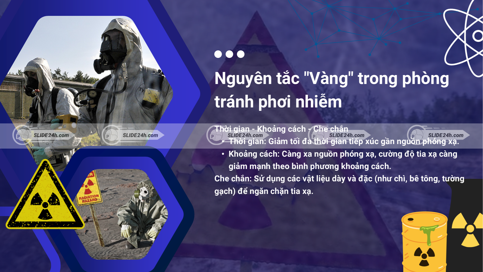 Ba nguyên tắc an toàn khi tiếp xúc nguồn phóng xạ gồm thời gian, khoảng cách và che chắn để hạn chế hấp thụ bức xạ.