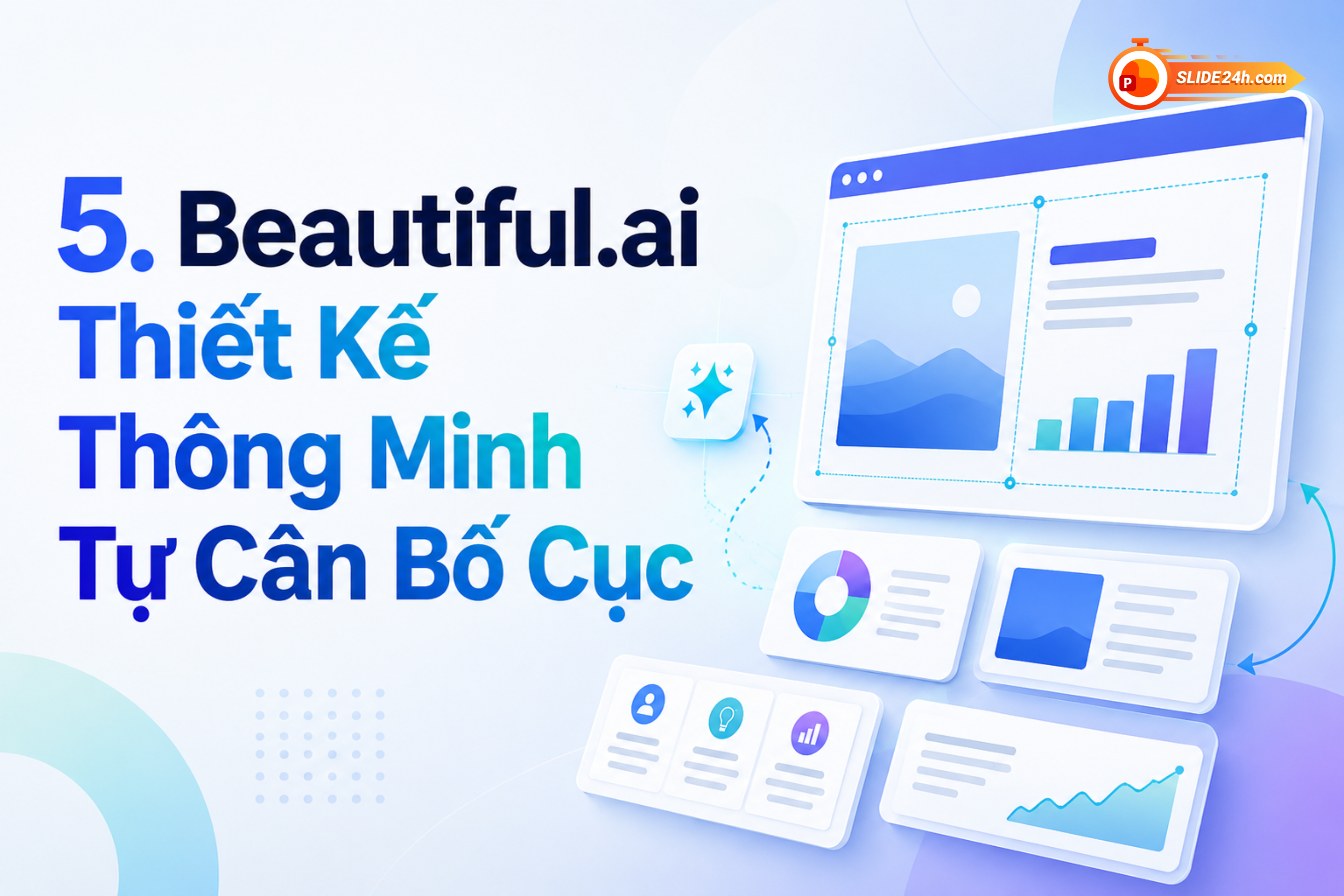 beautiful ai công cụ thiết kế slide tự cân bố cục thông minh