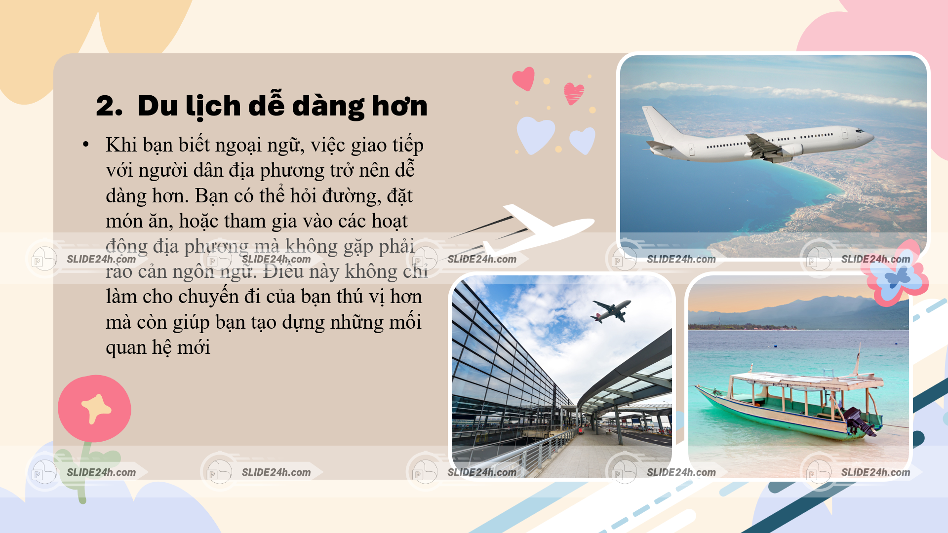 biết ngoại ngữ giúp du lịch và giao tiếp với người bản địa dễ dàng hơn