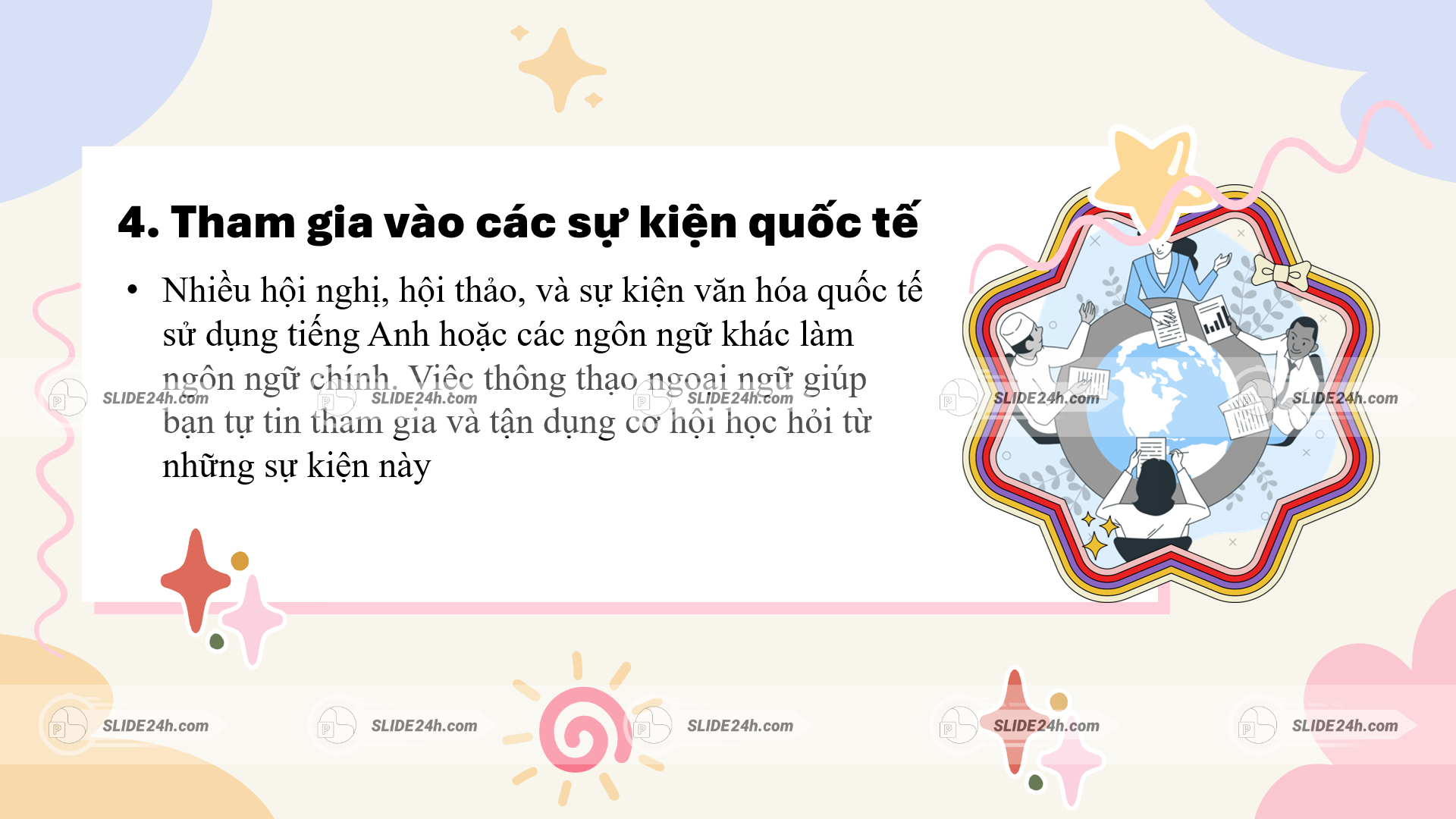 biết ngoại ngữ giúp tham gia các sự kiện và hội nghị quốc tế