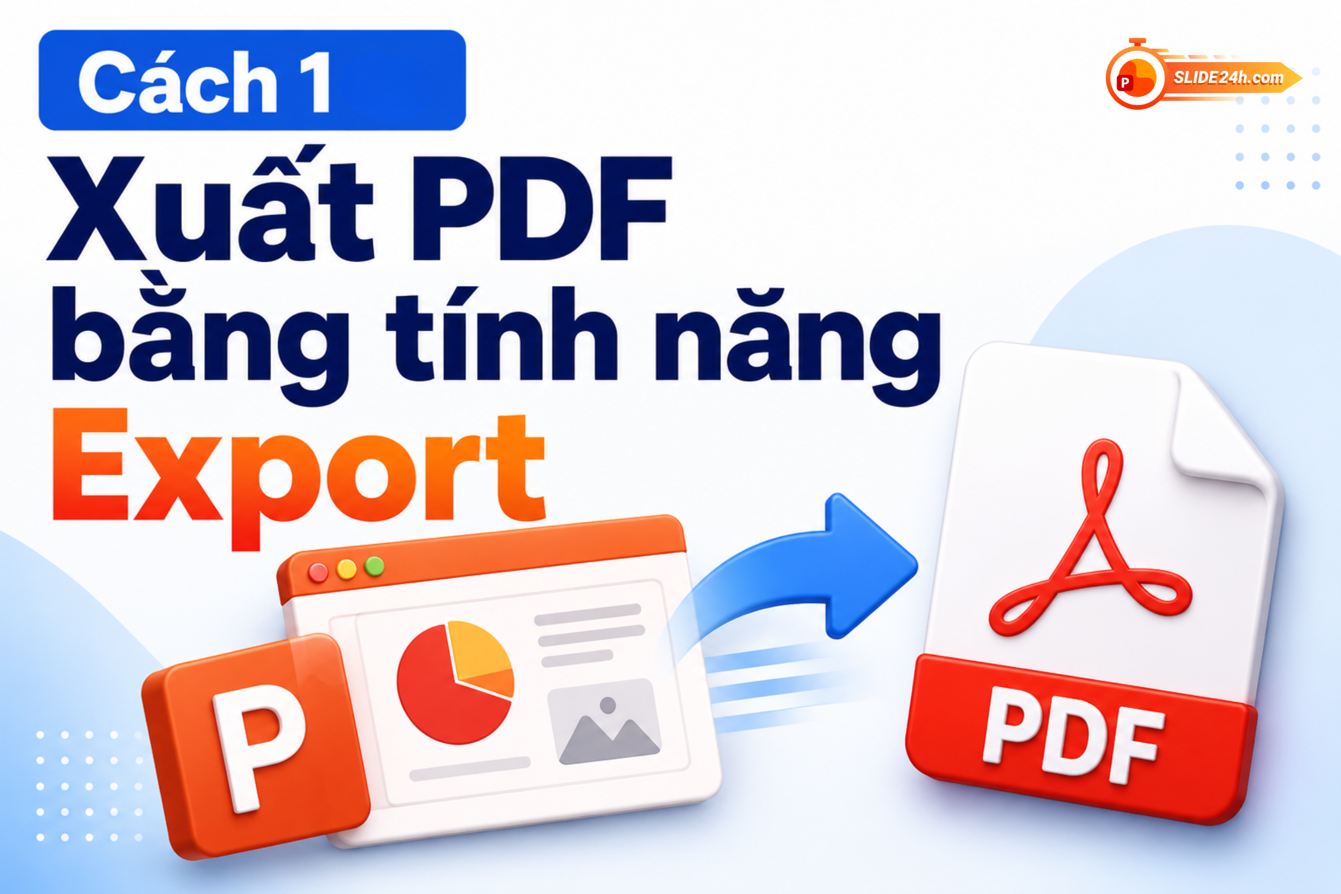 cách xuất pdf từ file powerpoint bằng tính năng export để chuyển slide sang pdf nhanh chóng