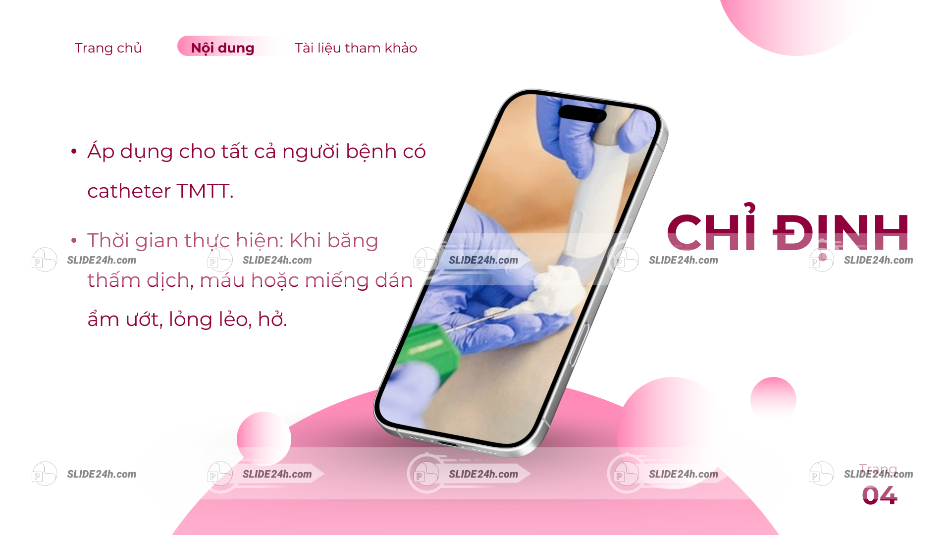 chỉ định thay băng và chăm sóc catheter tĩnh mạch trung tâm cho người bệnh