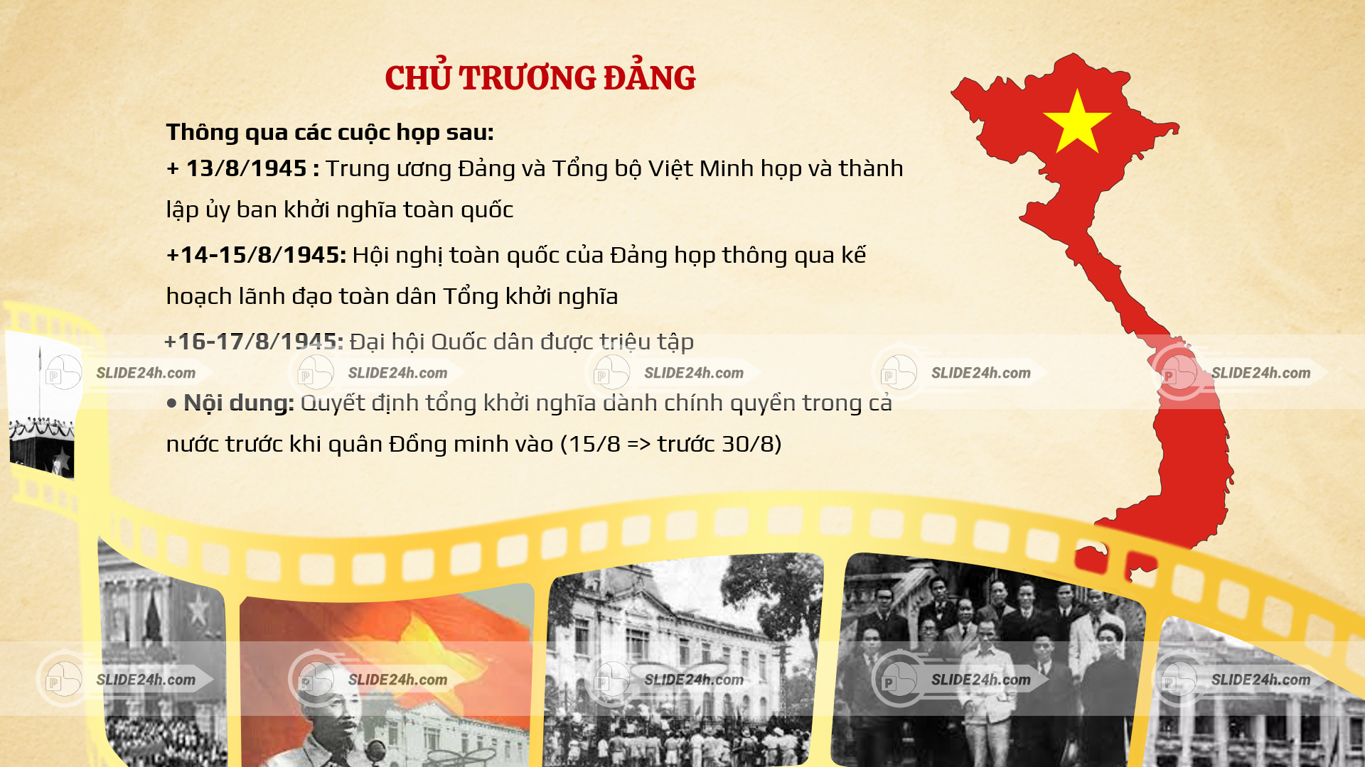 chủ trương của đảng trong tổng khởi nghĩa tháng tám 1945 qua các hội nghị và quyết định giành chính quyền