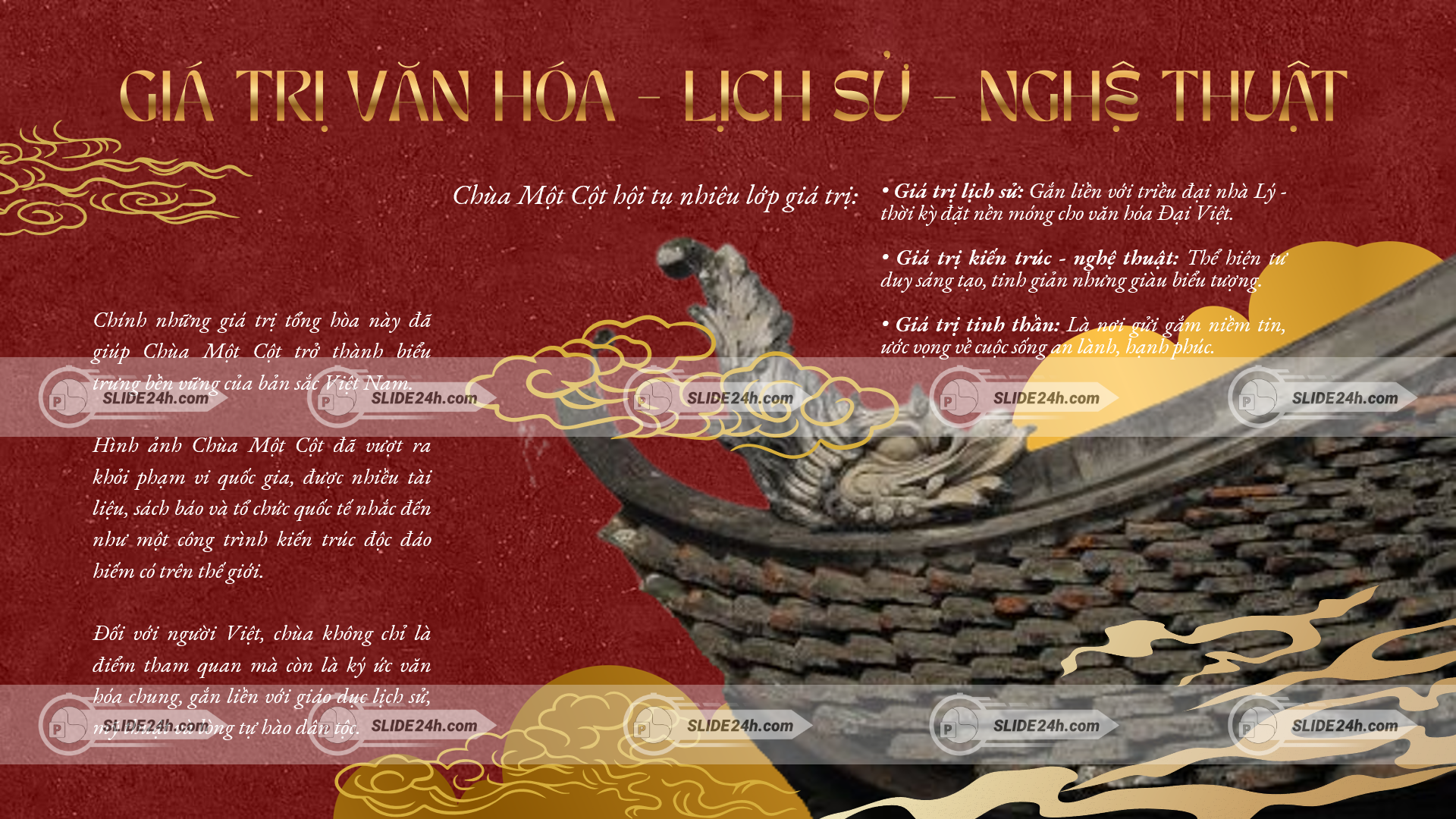 Chùa Một Cột thể hiện giá trị lịch sử, văn hóa và nghệ thuật trong kiến trúc Việt Nam.