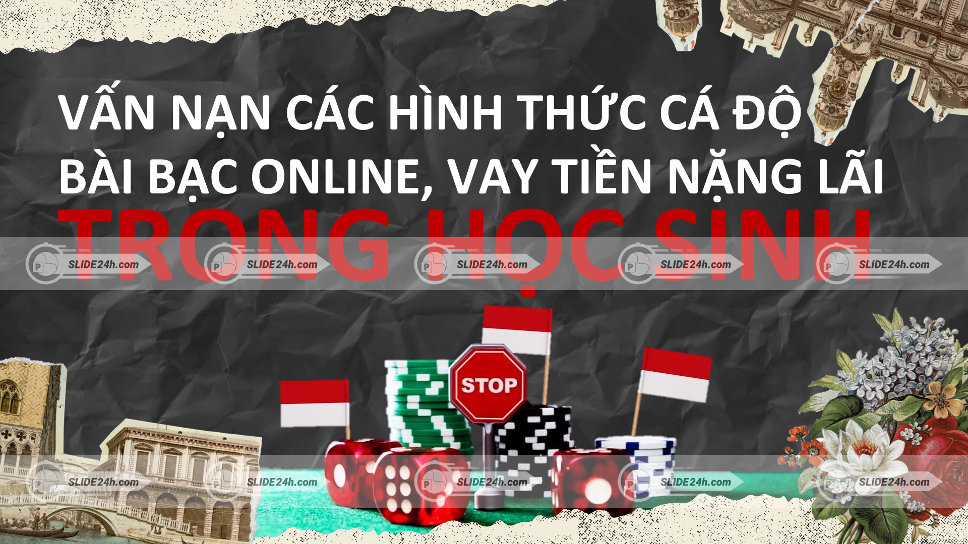 Cờ bạc online trong học sinh và thực trạng cá độ học sinh.