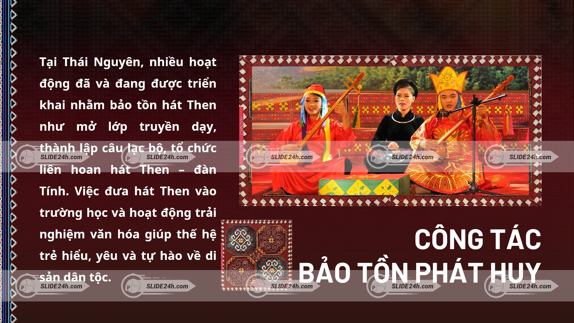 công tác bảo tồn phát huy hát then thái nguyên truyền dạy liên hoan đưa vào trường học lan tỏa giá trị văn hóa