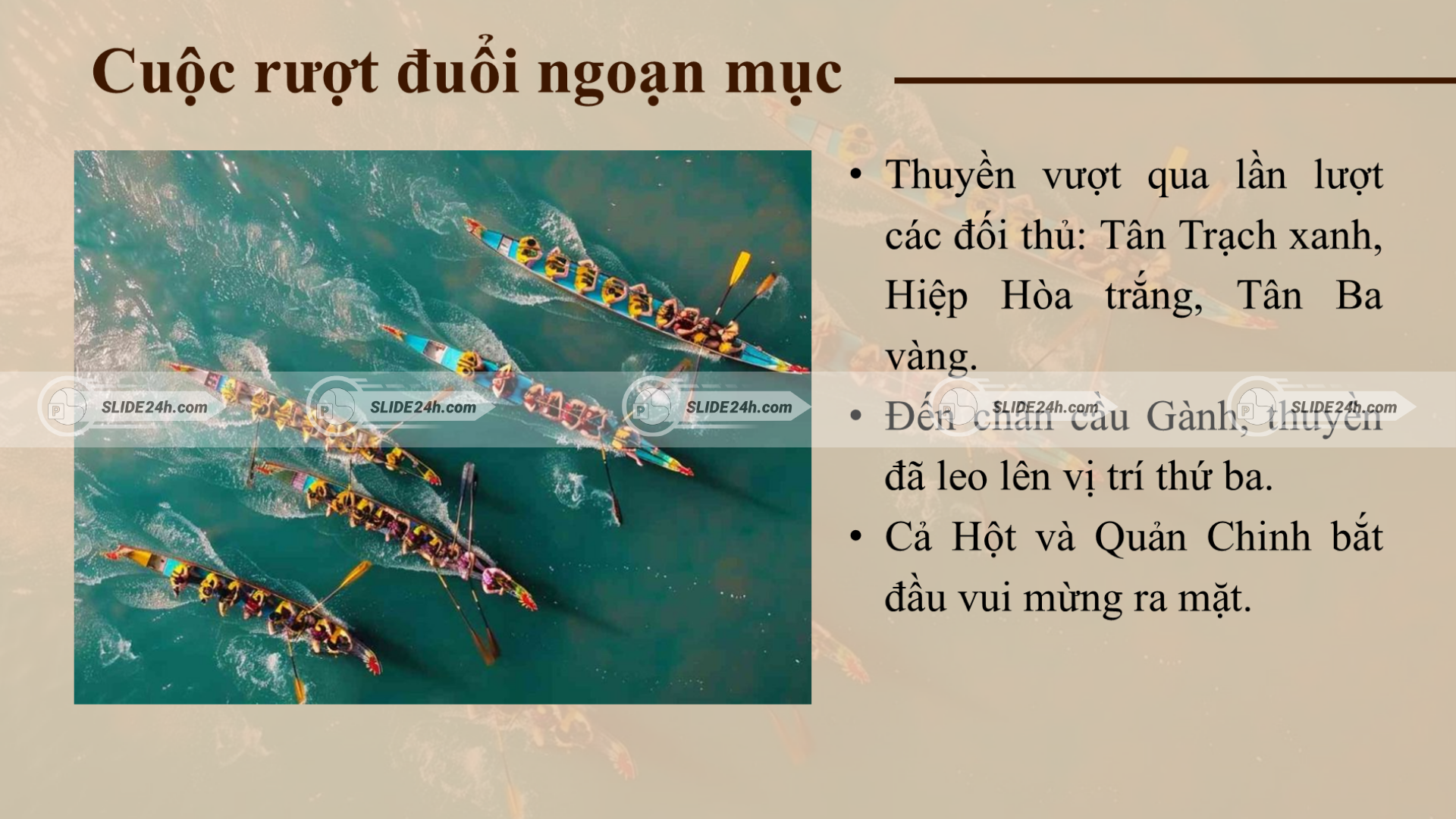 Cuộc rượt đuổi thuyền đua.
