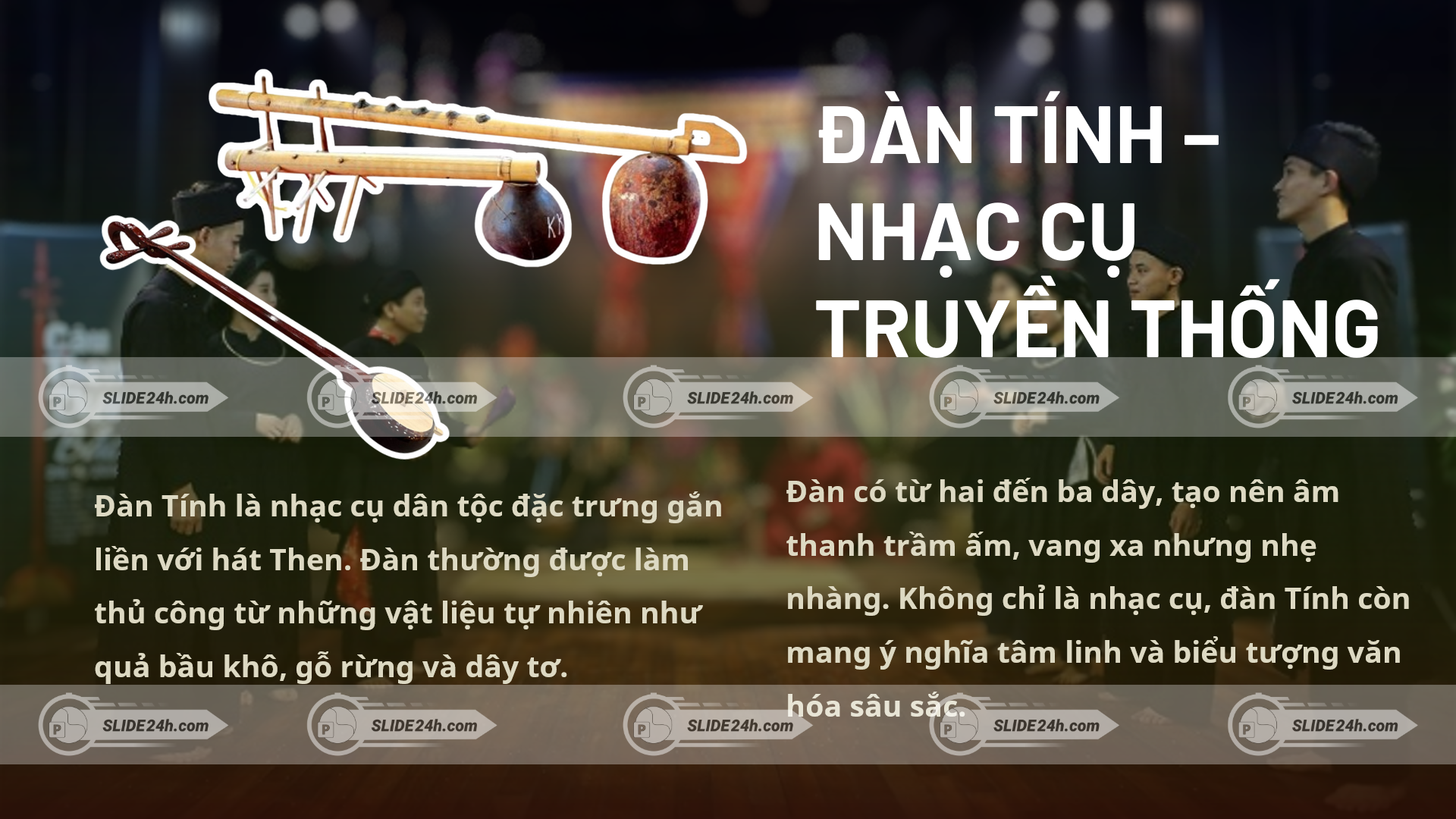 đàn tính nhạc cụ truyền thống hát then cấu tạo vật liệu tự nhiên âm thanh trầm ấm giá trị văn hóa tâm linh