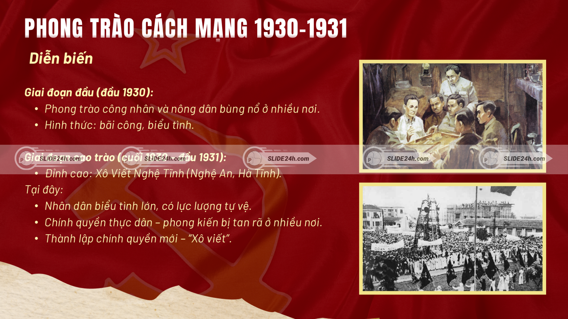 Diễn biến phong trào cách mạng 1930 - 1931 với cao trào Xô viết Nghệ Tĩnh.