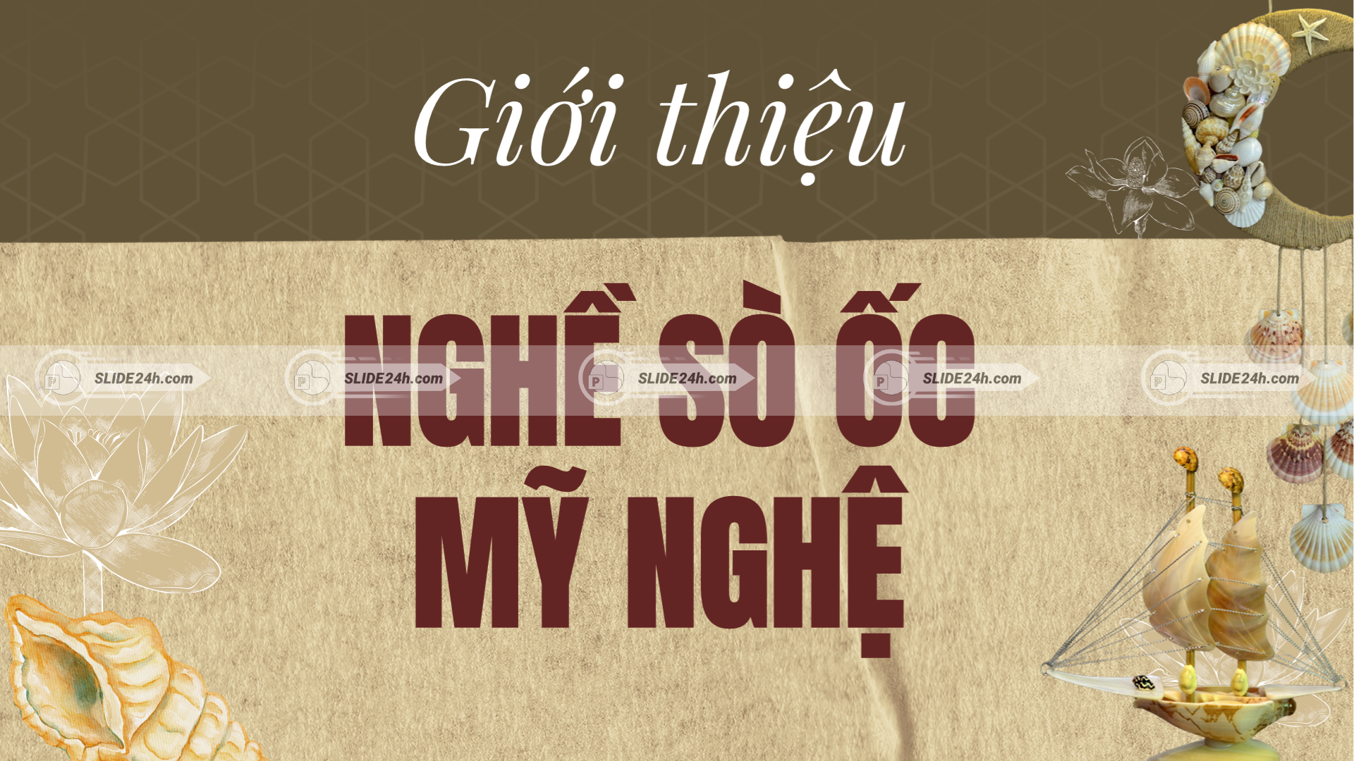 Giới thiệu nghề sò ốc mỹ nghệ