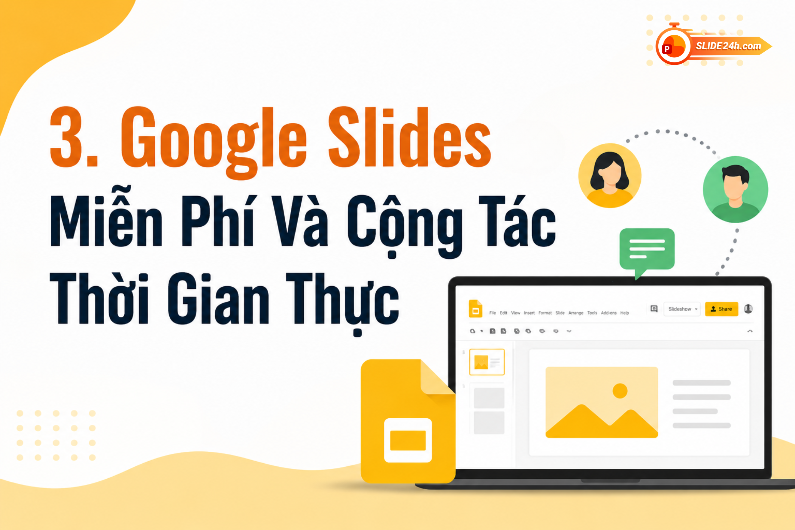google slides công cụ thiết kế slide miễn phí cộng tác nhóm
