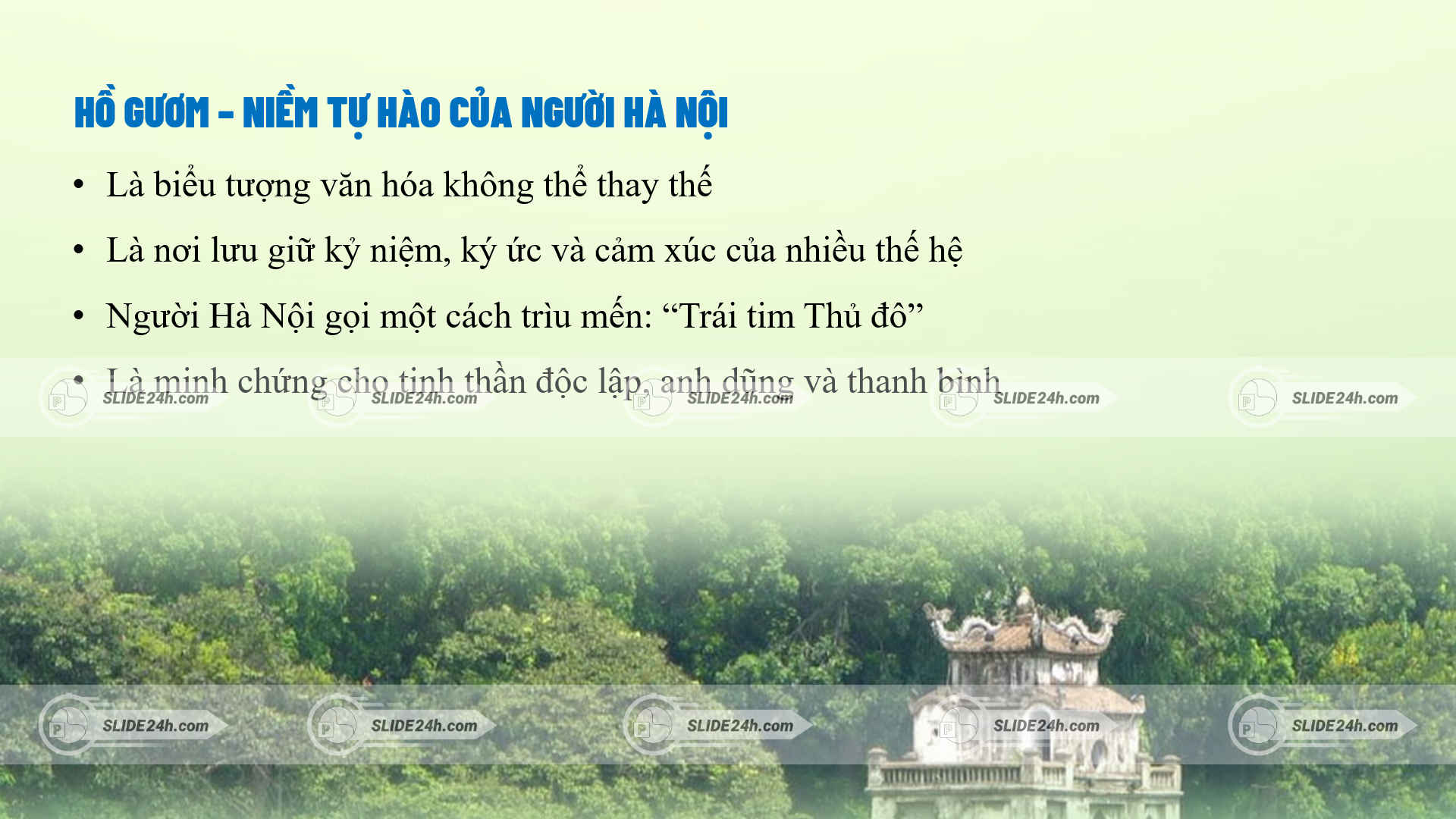 Hồ Gươm - Niềm tự hào của người dân Hà Nội