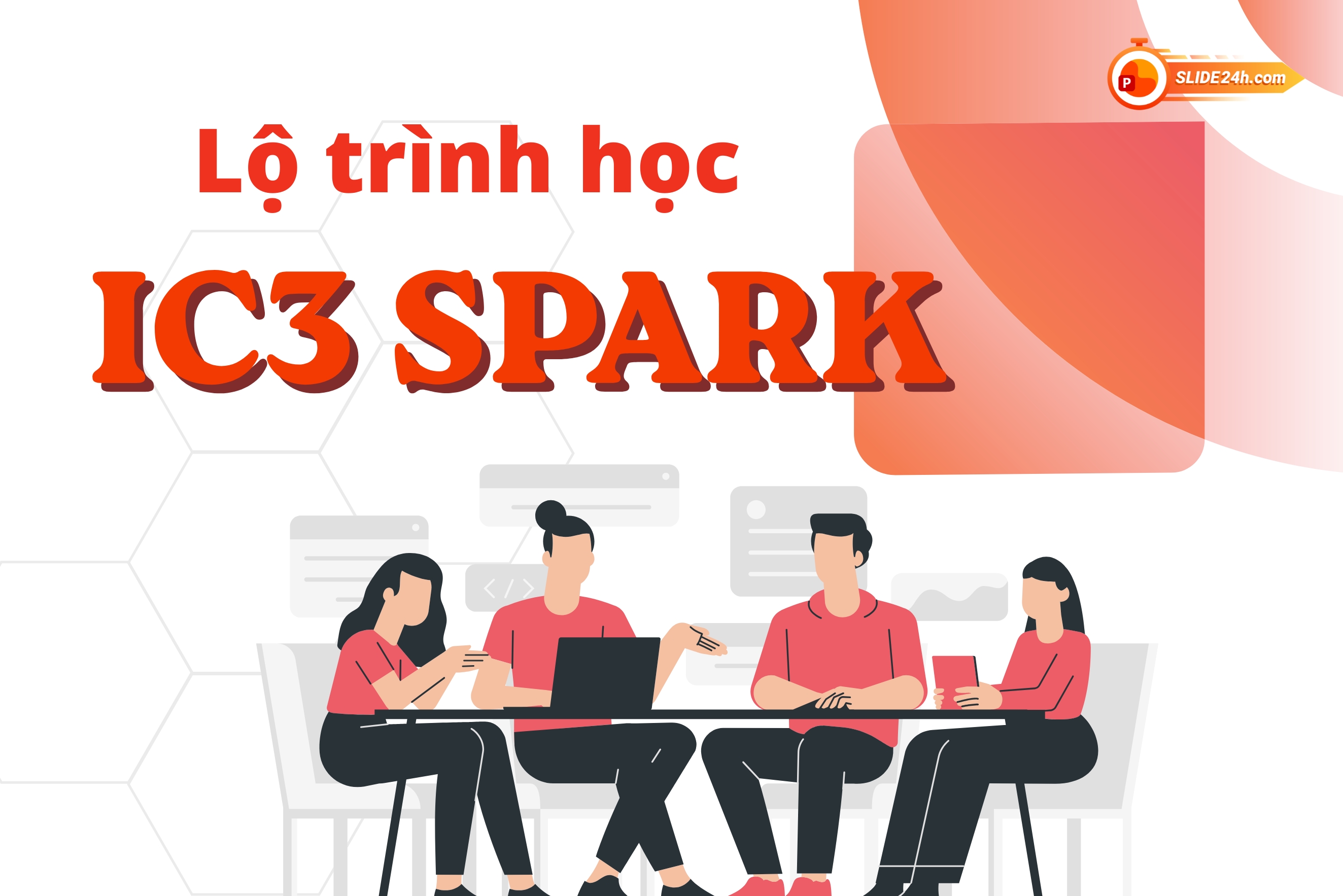 Kế hoạch học và ôn thi IC3 Spark dành cho người mới bắt đầu.