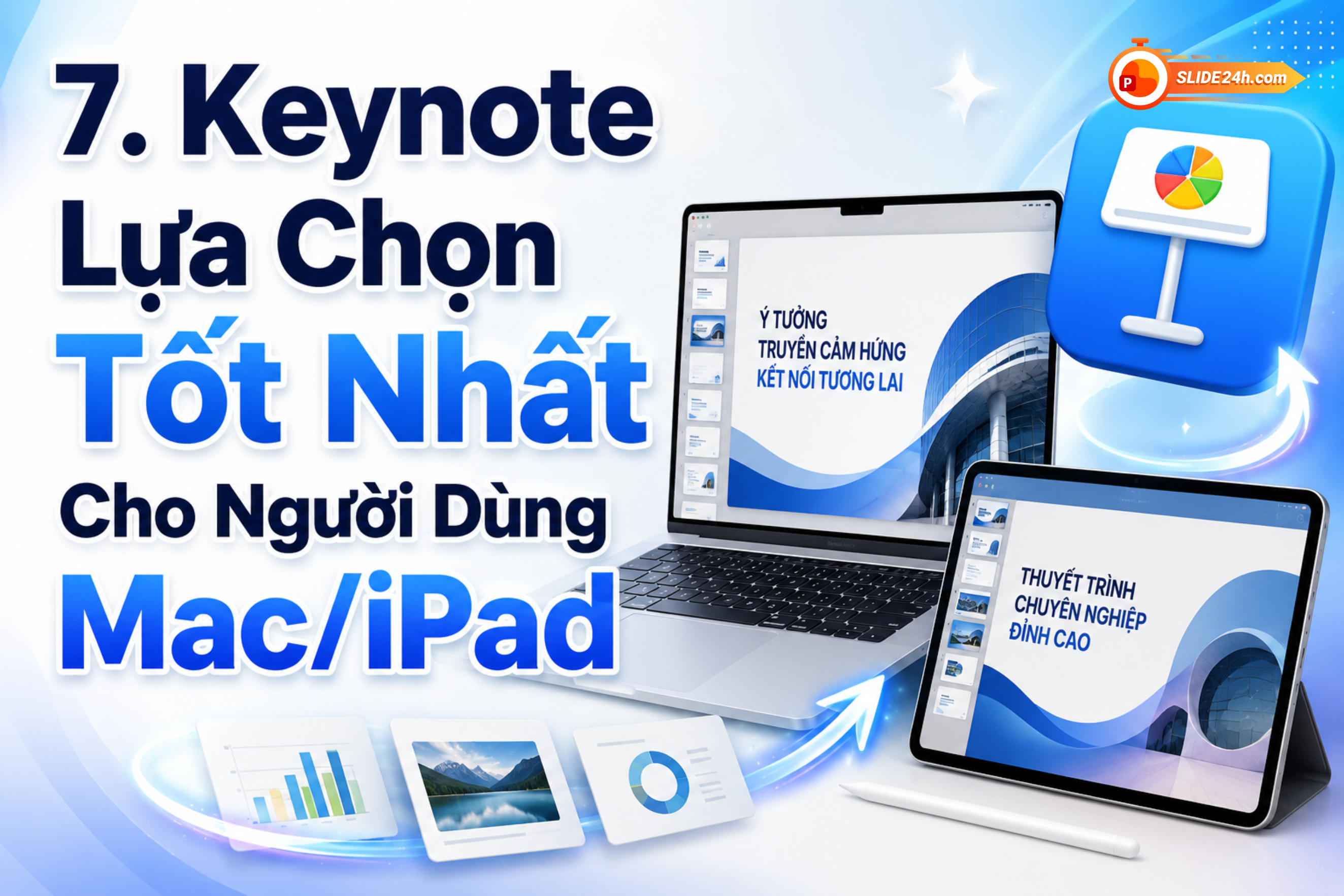 keynote công cụ thiết kế slide tốt nhất cho người dùng mac