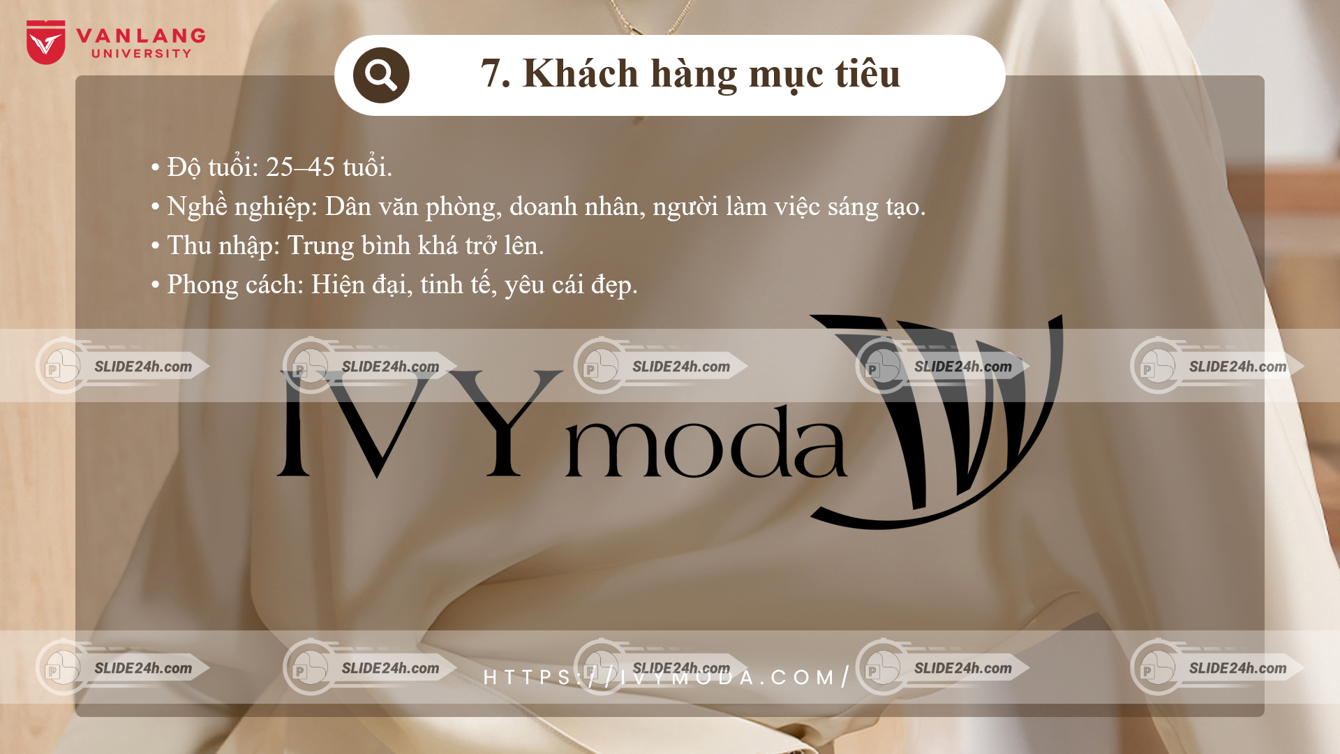 Khách hàng mục tiêu IVY moda