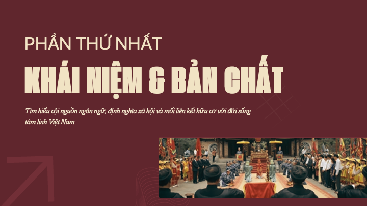 khái niệm và bản chất của phong tục và tín ngưỡng