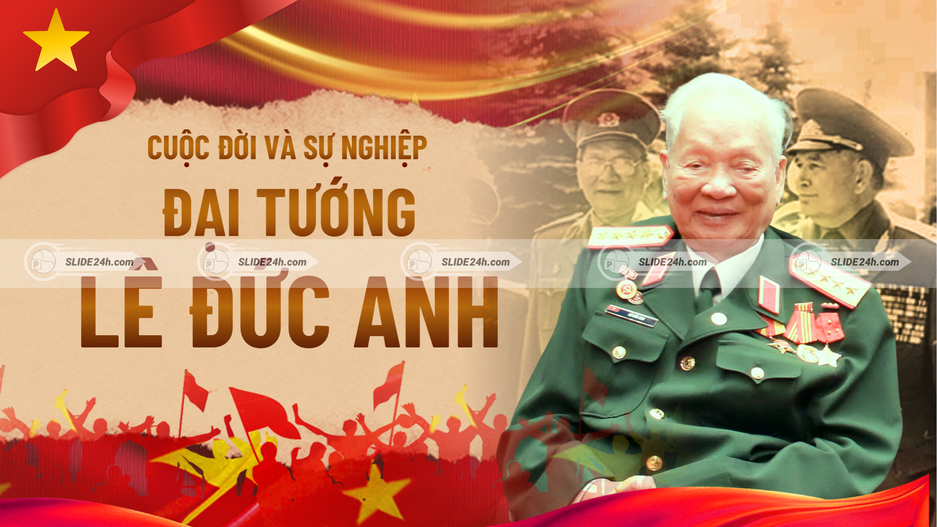 Khái quát cuộc đời, sự nghiệp và những đóng góp lịch sử của Đại tướng Lê Đức Anh.