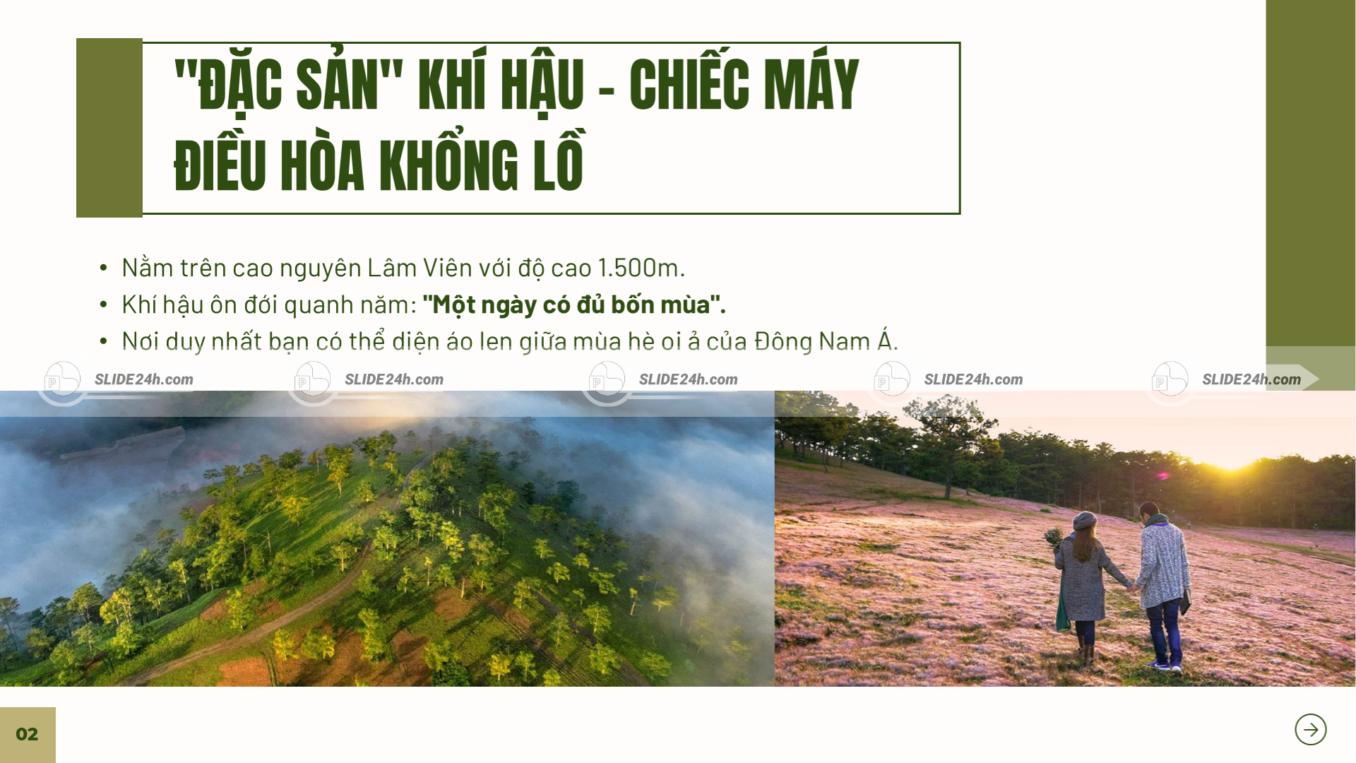 Khí hậu ôn hòa là “đặc sản” tạo nên sức hút rất riêng của Đà Lạt.