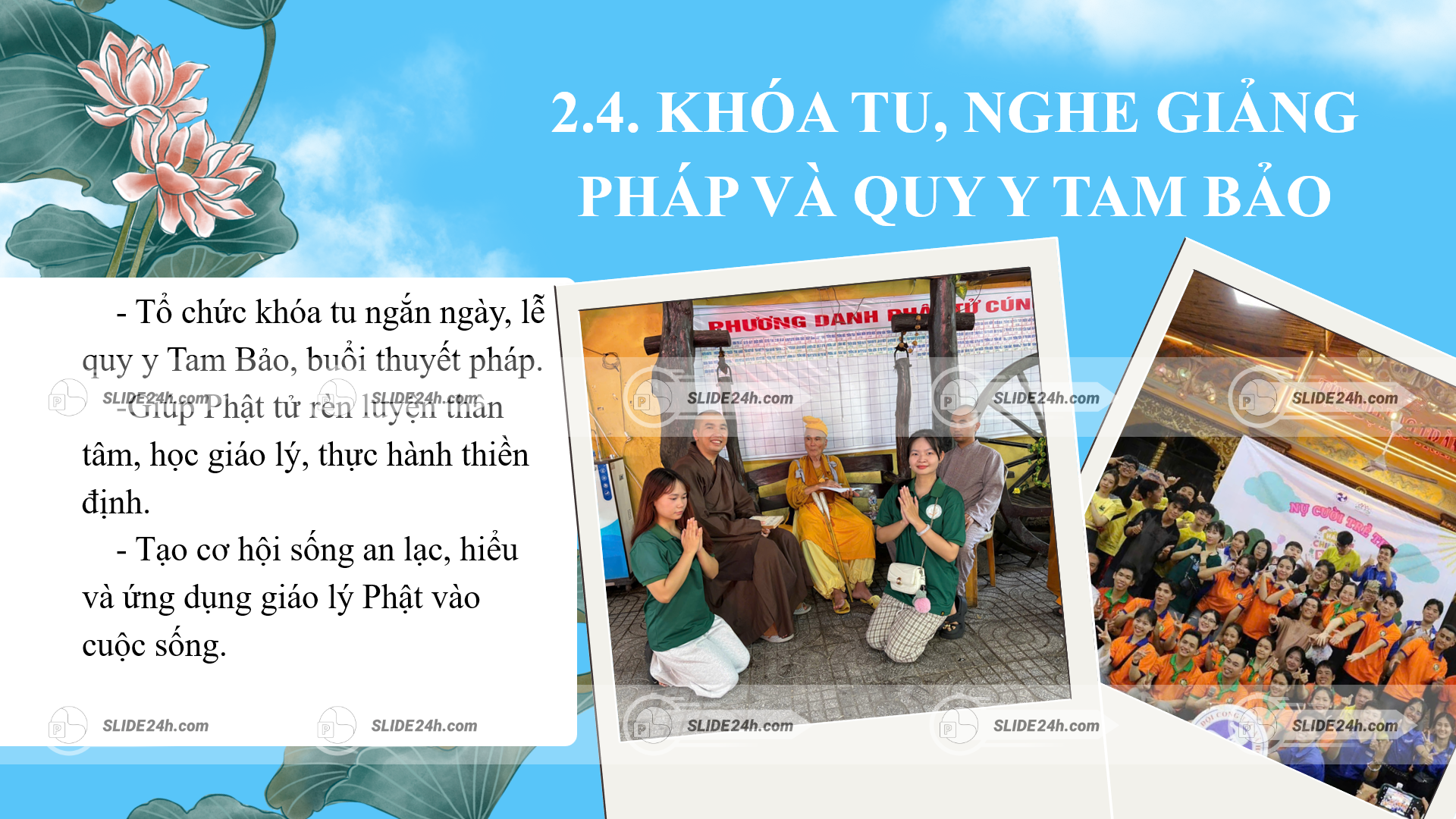 Khóa tu, nghe giảng pháp và lễ quy y Tam Bảo