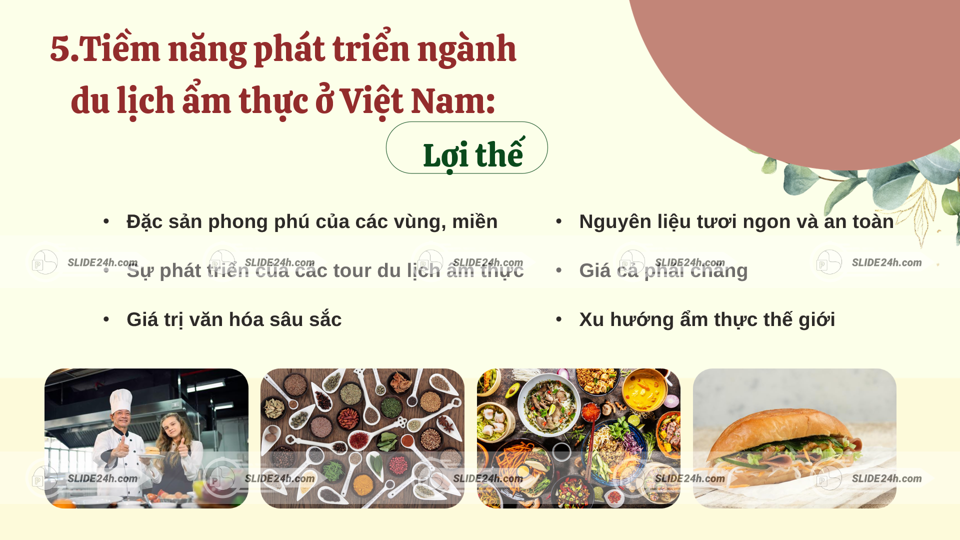 Lợi thế phát triển ngành du lịch ẩm thực