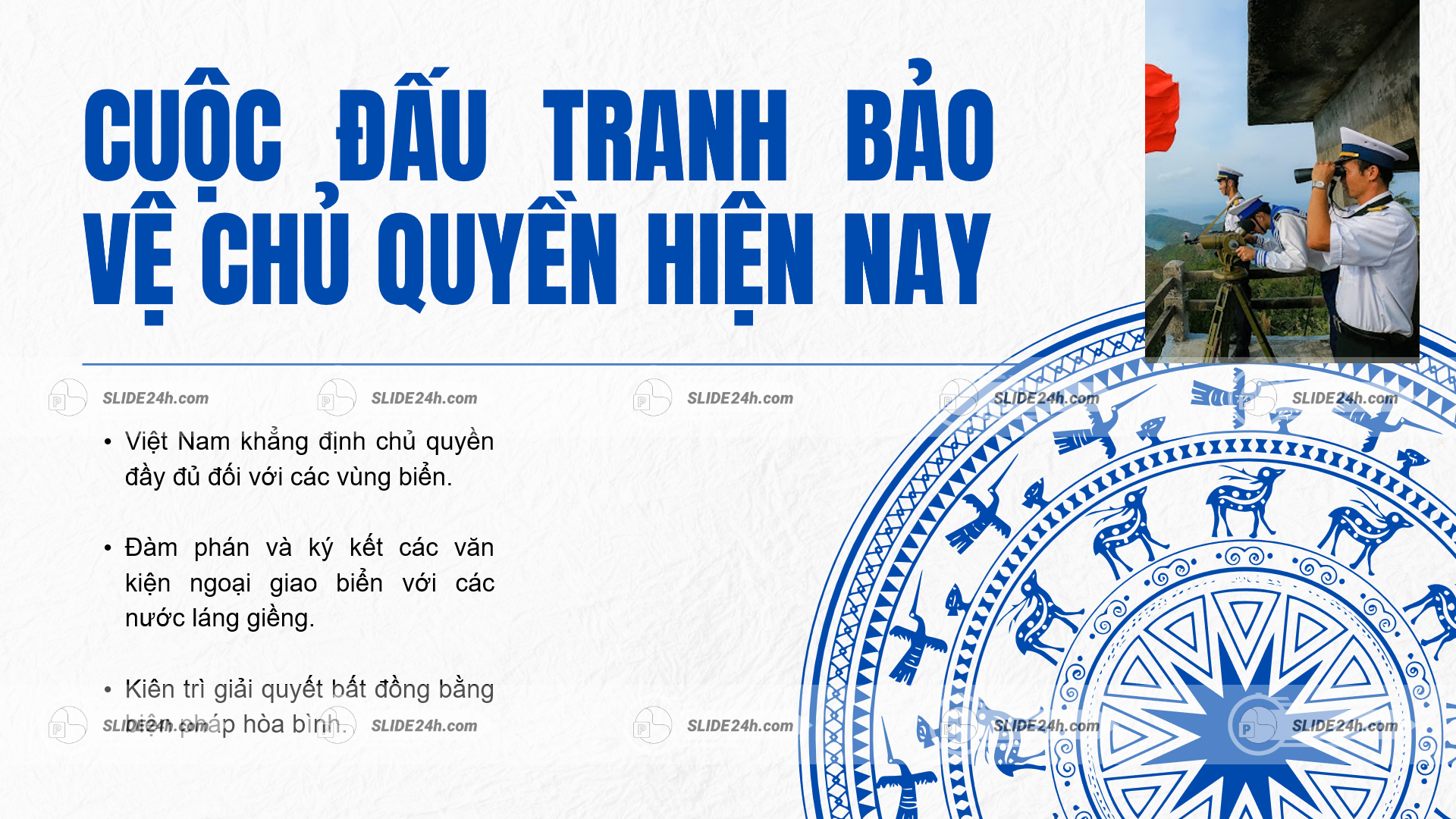 lực lượng hải quân giám sát biển thể hiện cuộc đấu tranh bảo vệ chủ quyền biển đảo hiện nay