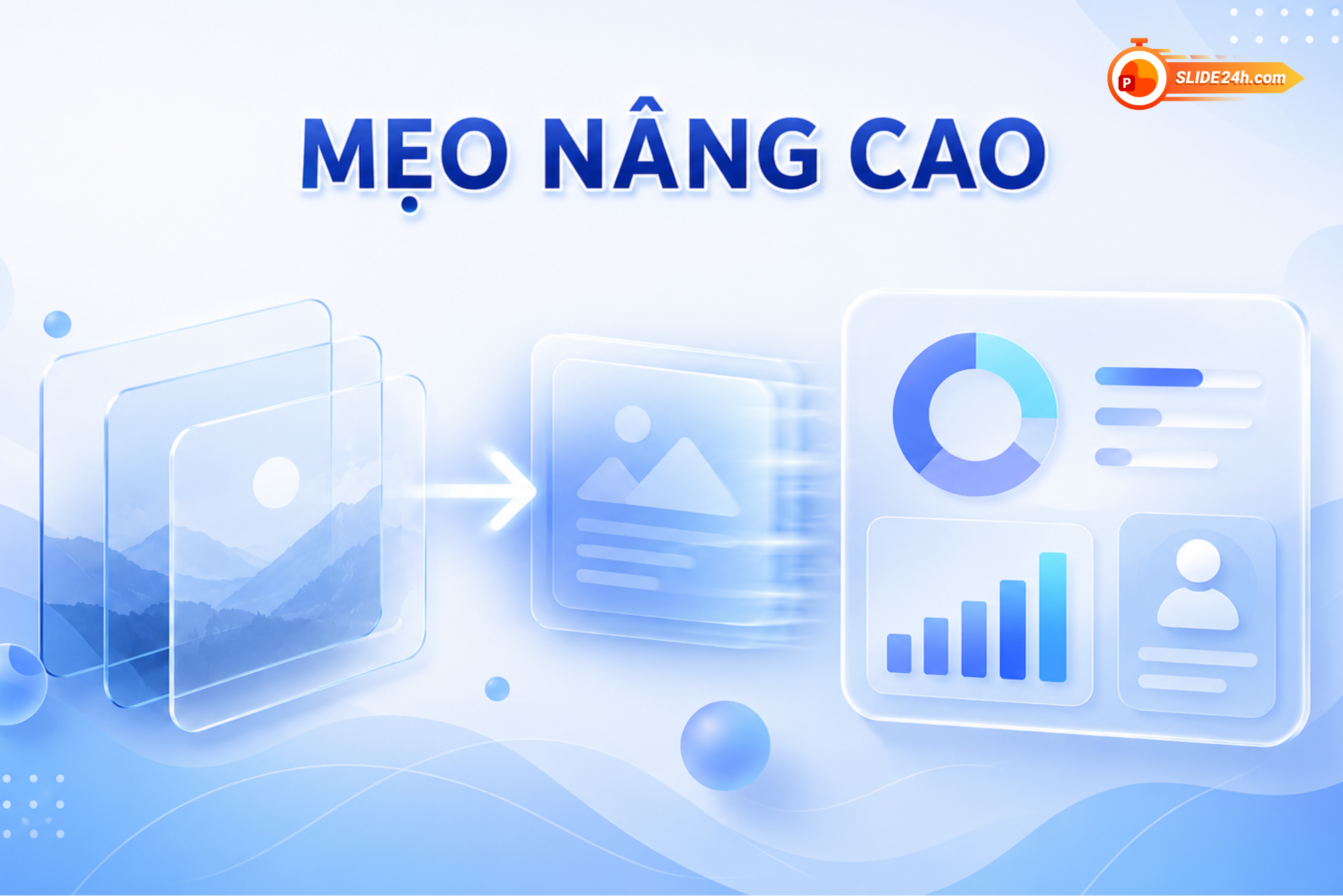 mẹo nâng cao cho slide glassmorphism trong powerpoint đẹp hơn