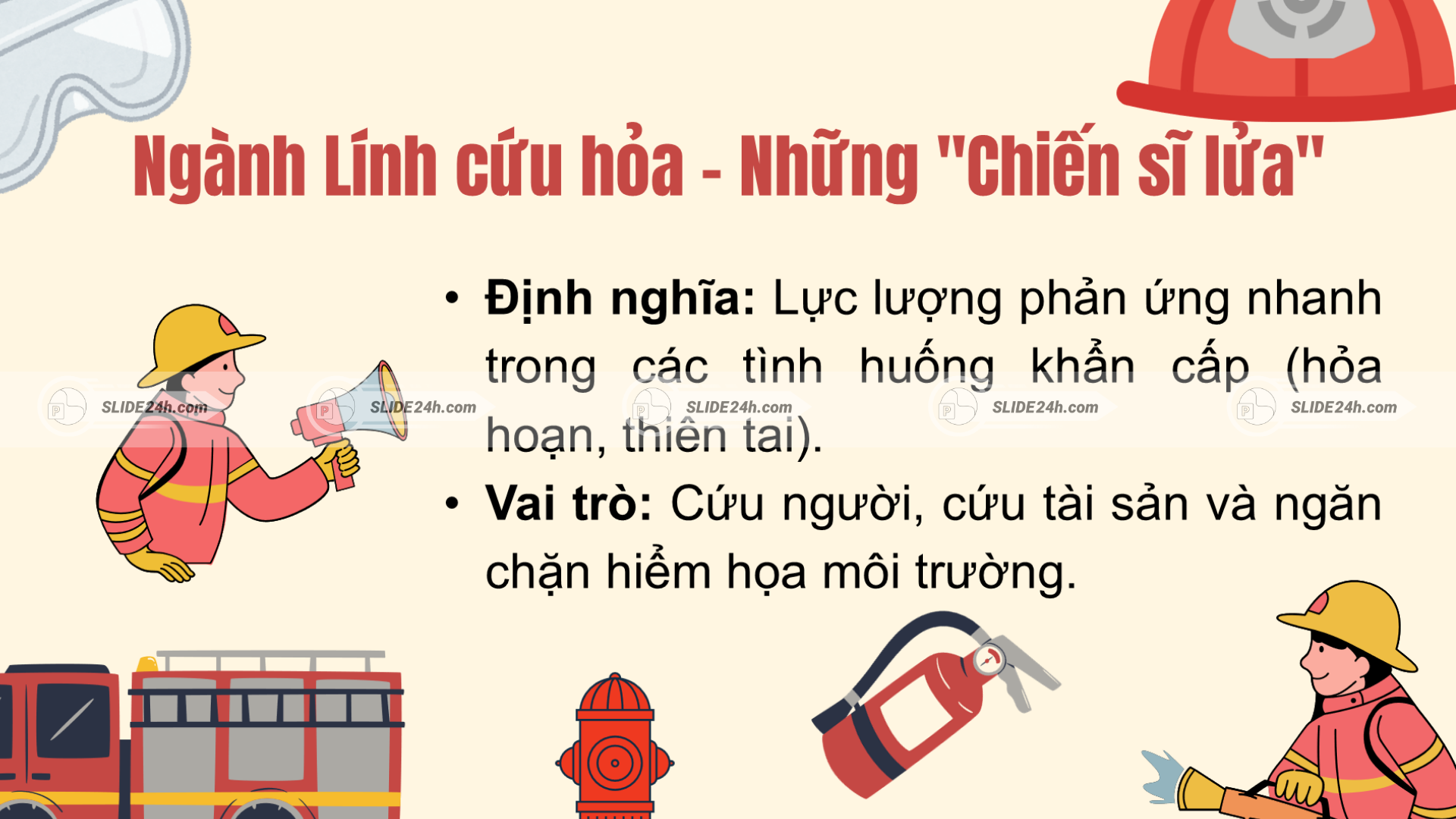 Nghề lính cứu hỏa.