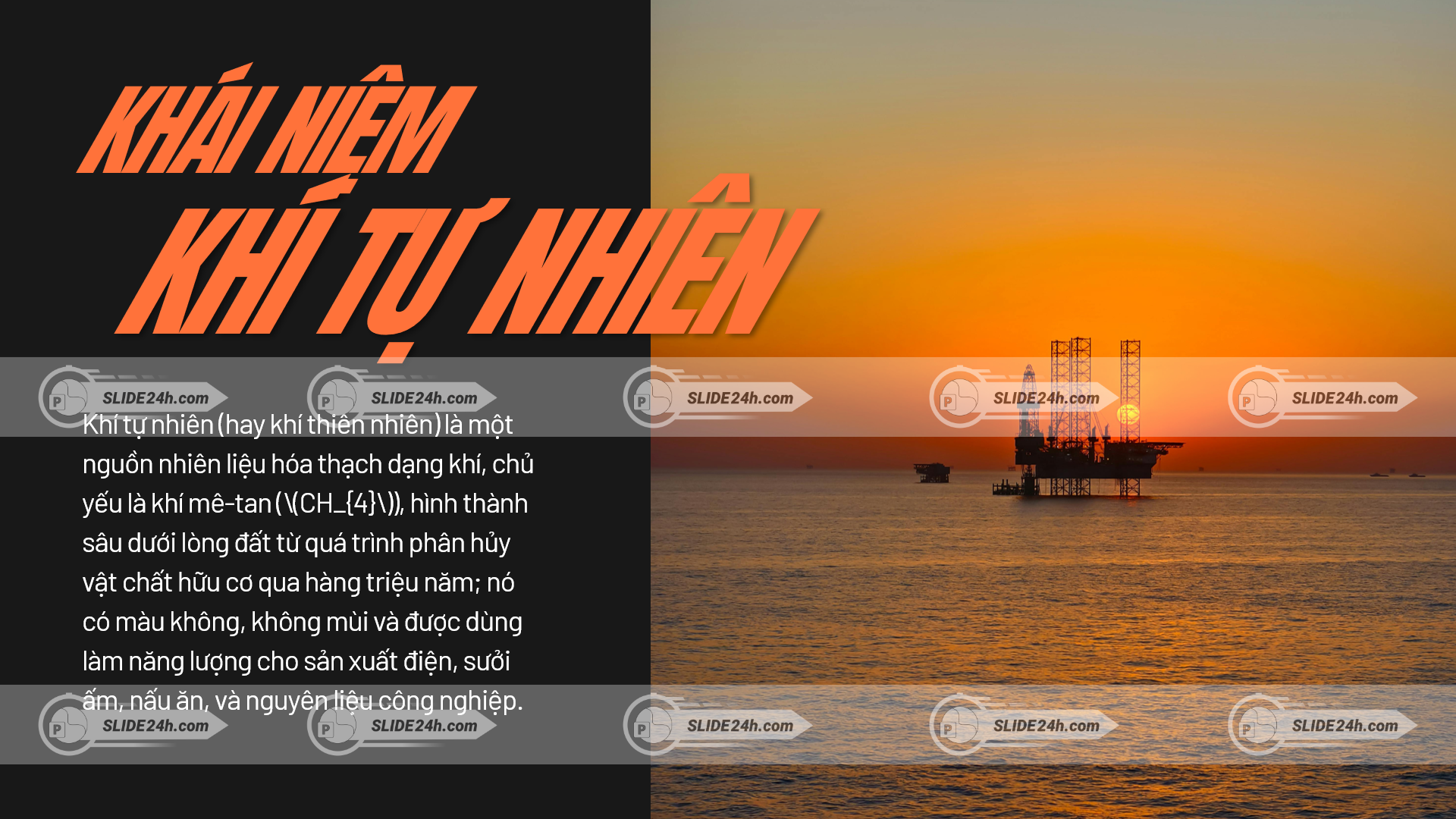 Nguồn năng lượng hóa thạch khí tự nhiên.