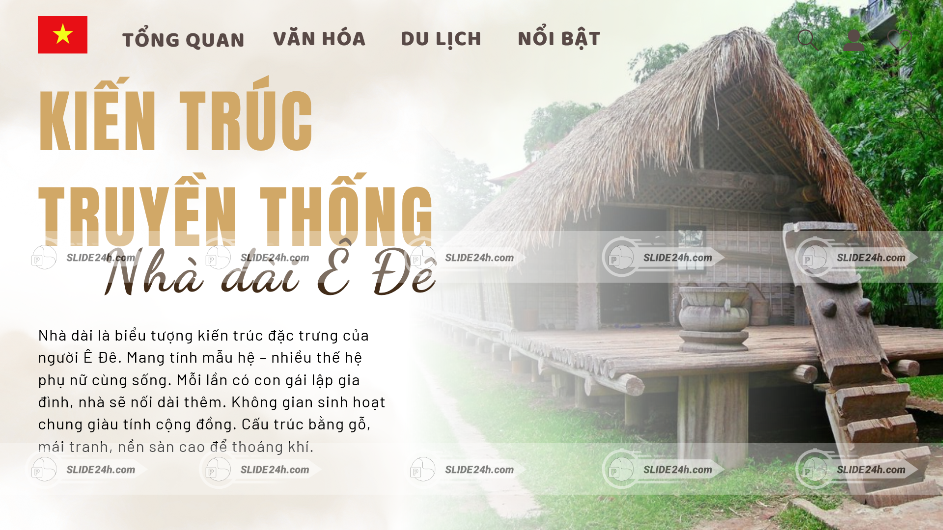 Nhà dài Ê Đê ở Đắk Lắk với kiến trúc truyền thống và giá trị văn hóa đặc trưng của người Ê Đê.