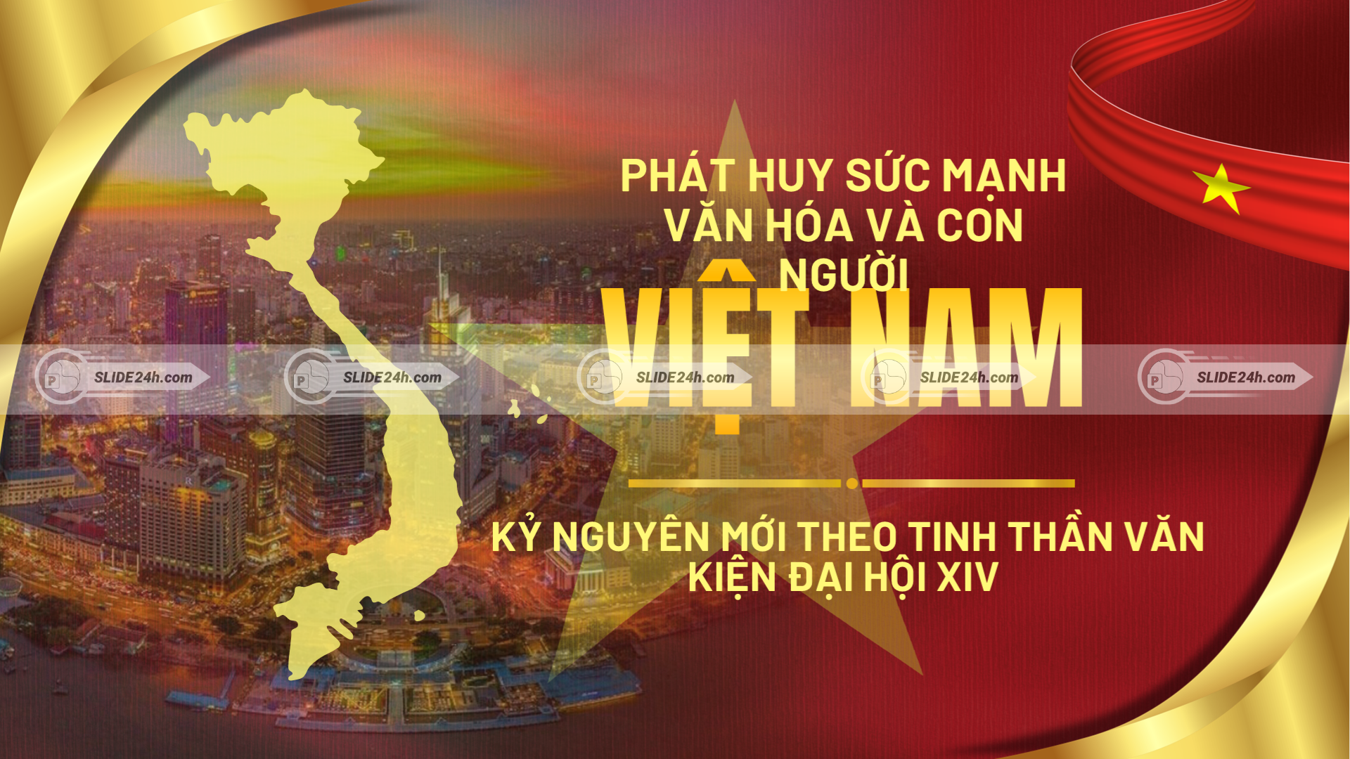 Phát huy sức mạnh văn hóa và con người Việt Nam trong kỷ nguyên mới.
