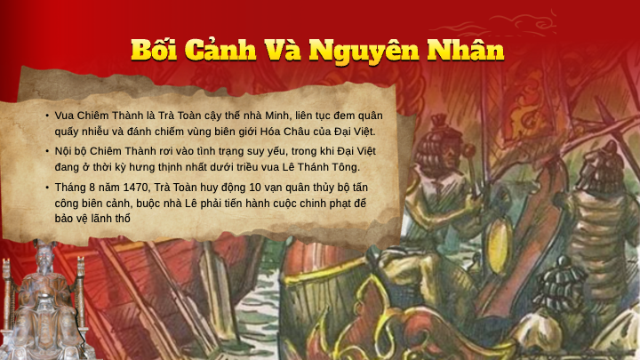 slide bối cảnh nguyên nhân chiến dịch đánh Chiêm Thành 1471
