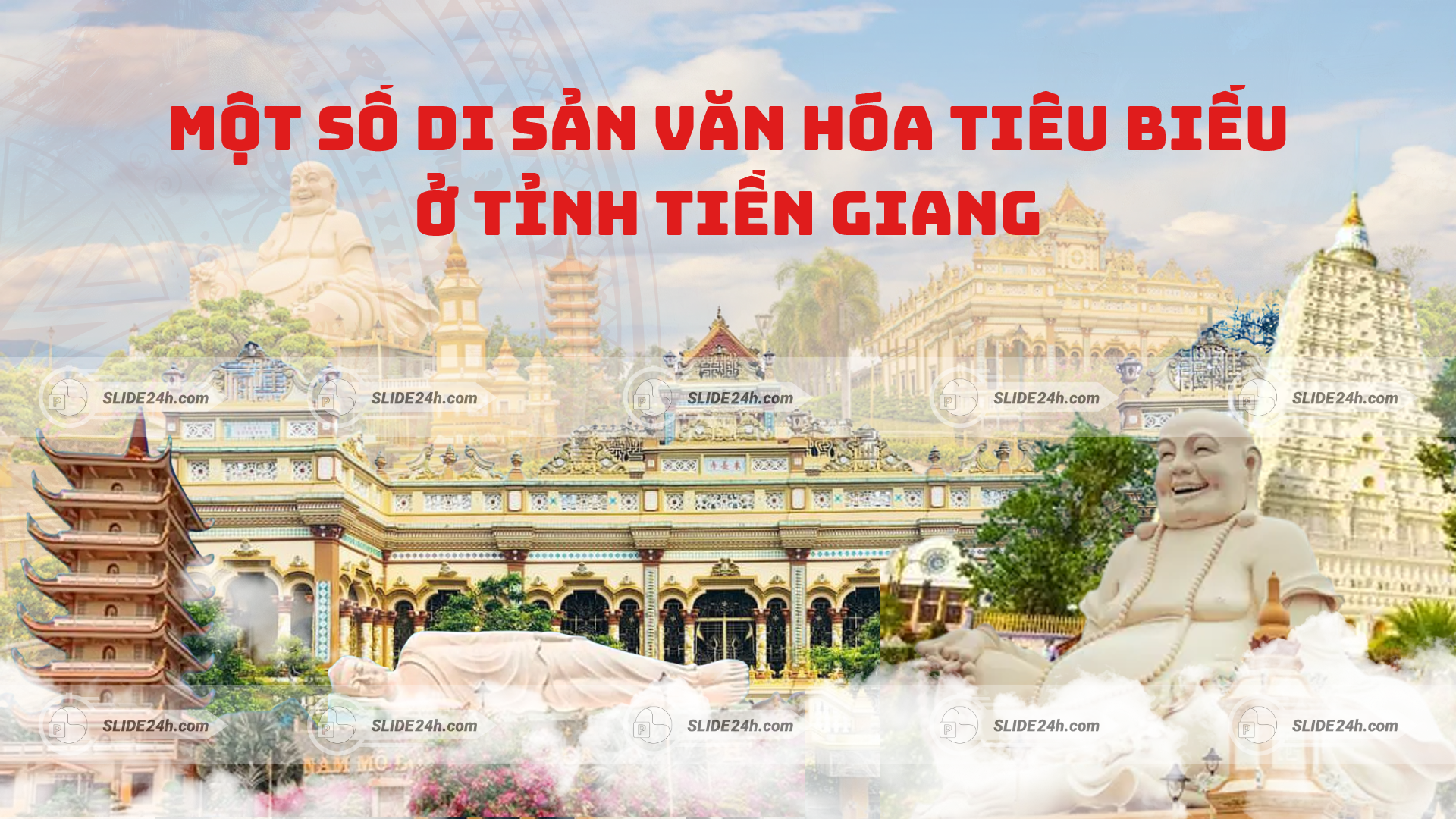 Slide Di Sản Văn Hóa Tiêu Biểu Ở Tiền Giang