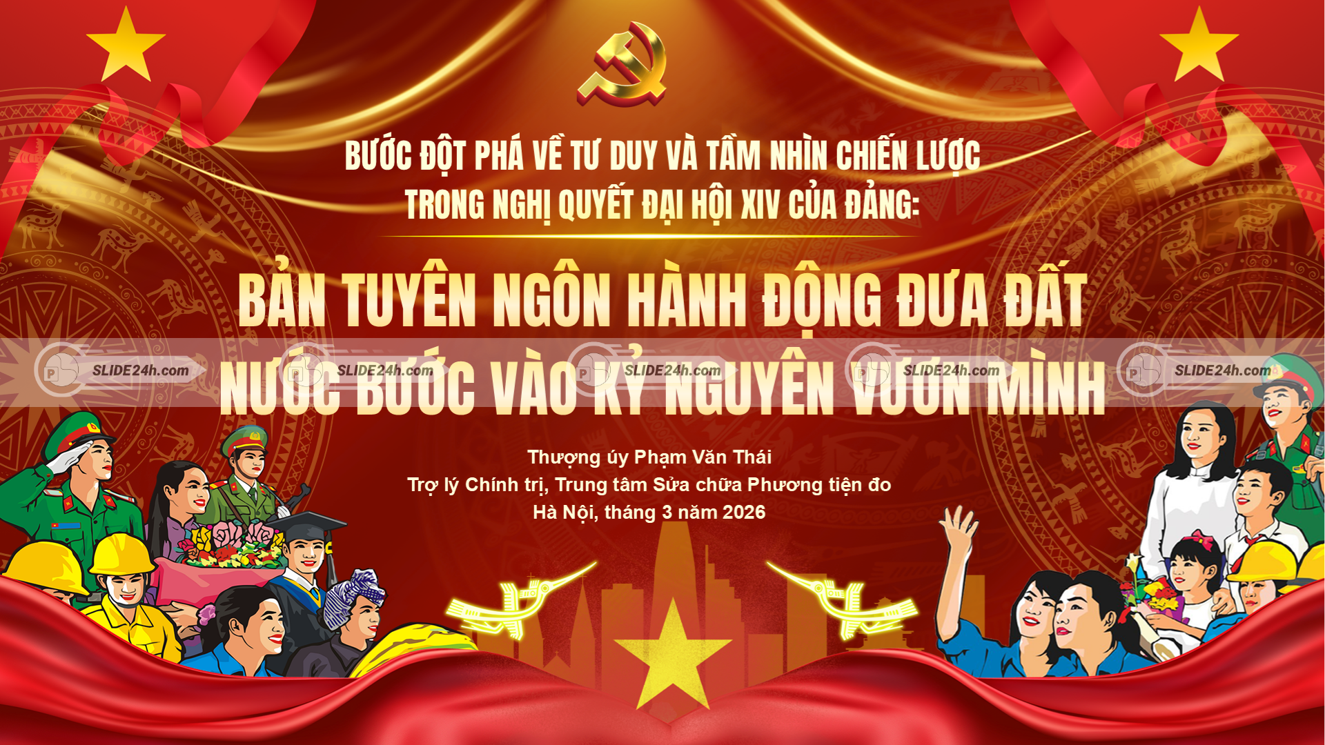 Slide Nghị quyết Đại hội XIV của Đảng về bản tuyên ngôn hành động đưa đất nước bước vào kỷ nguyên vươn mình.