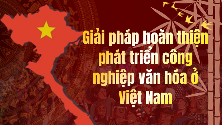 slide tiêu đề giải pháp phát triển công nghiệp văn hóa ở Việt Nam
