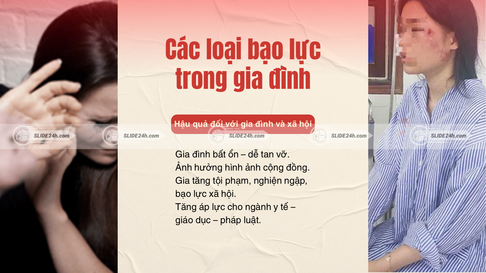 Tác động của bạo lực gia đình đối với sự bền vững của gia đình và đời sống xã hội.