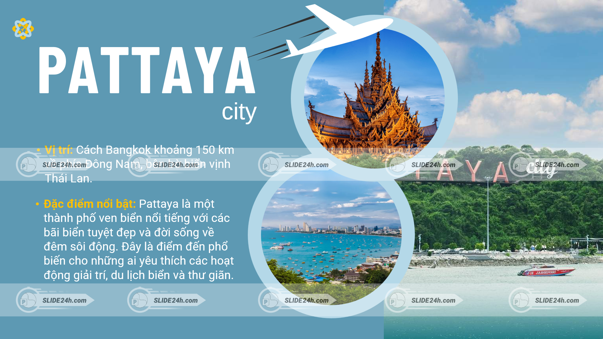 Thành phố biển Pattaya cách Bangkok khoảng 150km