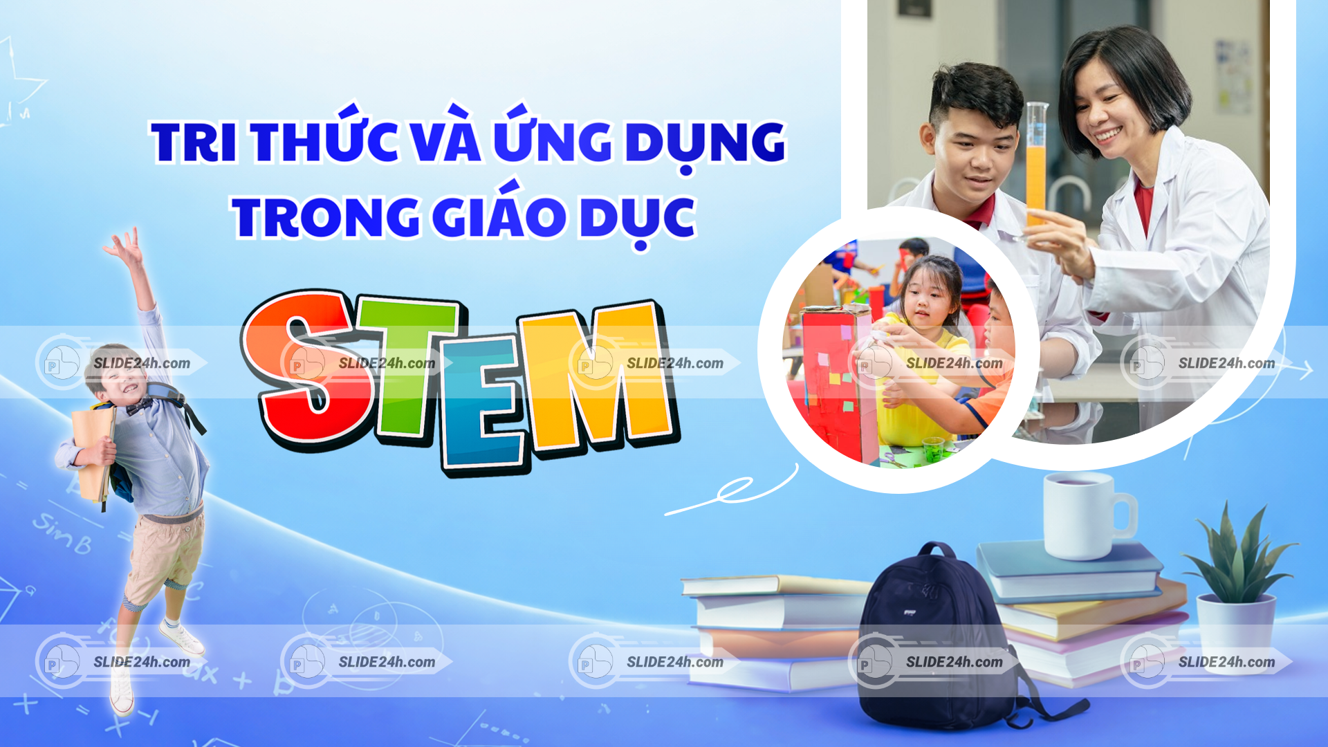 tri thức và ứng dụng trong giáo dục stem với học sinh và thí nghiệm khoa học sáng tạo