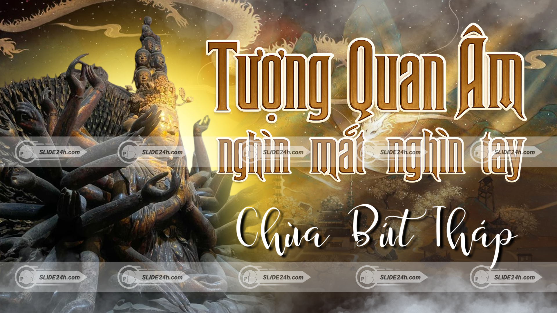 tượng quan âm nghìn mắt nghìn tay tại chùa bút tháp với ánh sáng huyền ảo và không gian tâm linh