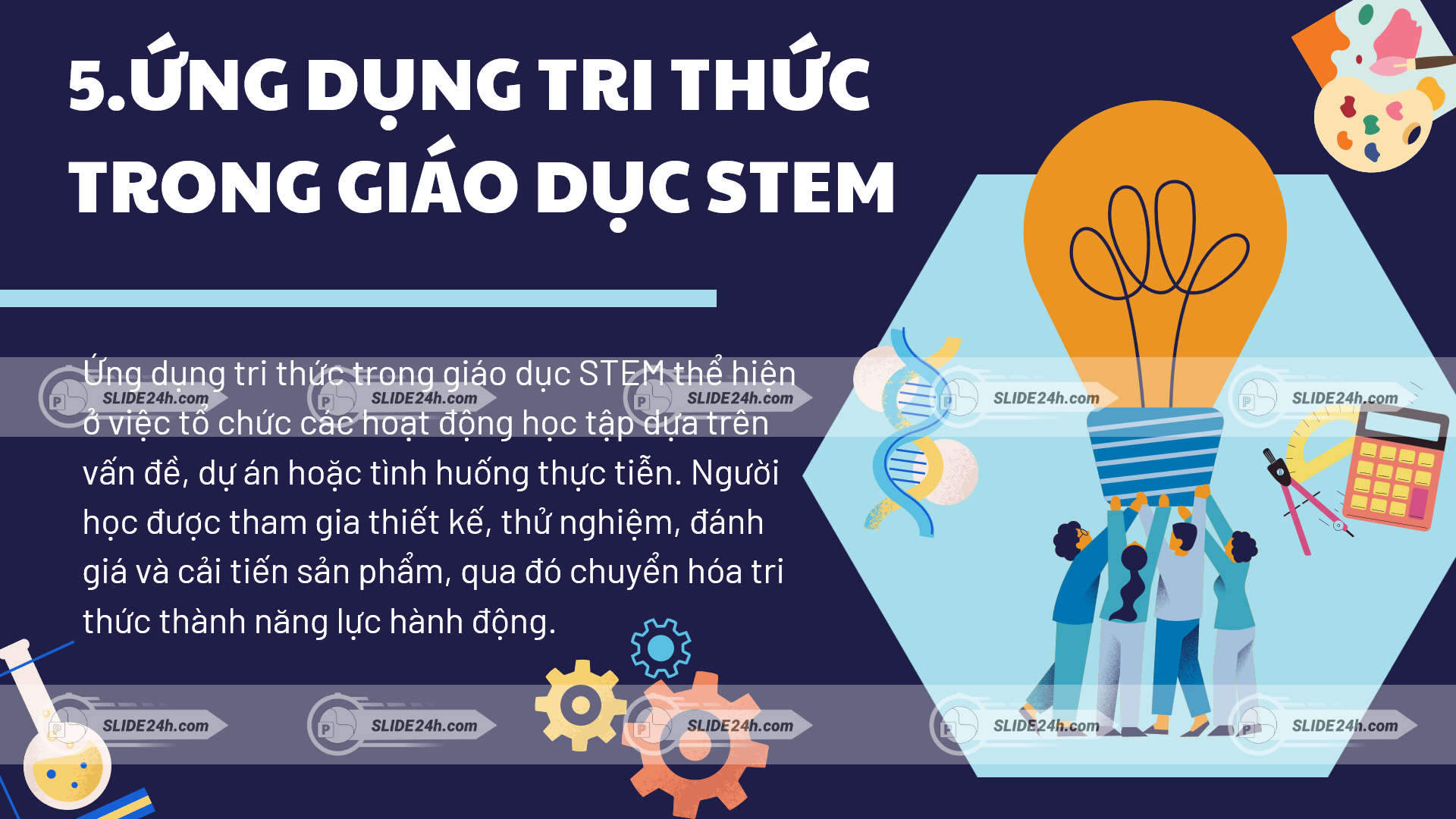 ứng dụng tri thức trong giáo dục stem qua hoạt động dự án và trải nghiệm thực tiễn