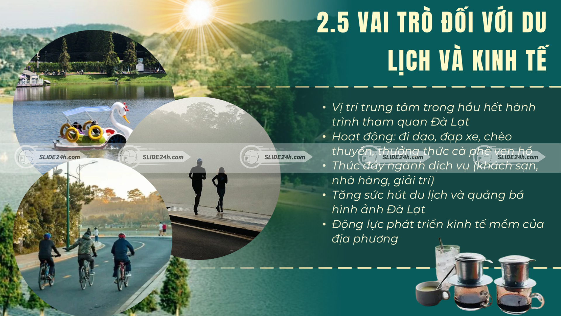 Vai trò của Hồ Xuân Hương đối với du lịch, kinh tế và không gian sinh hoạt cộng đồng tại Đà Lạt.
