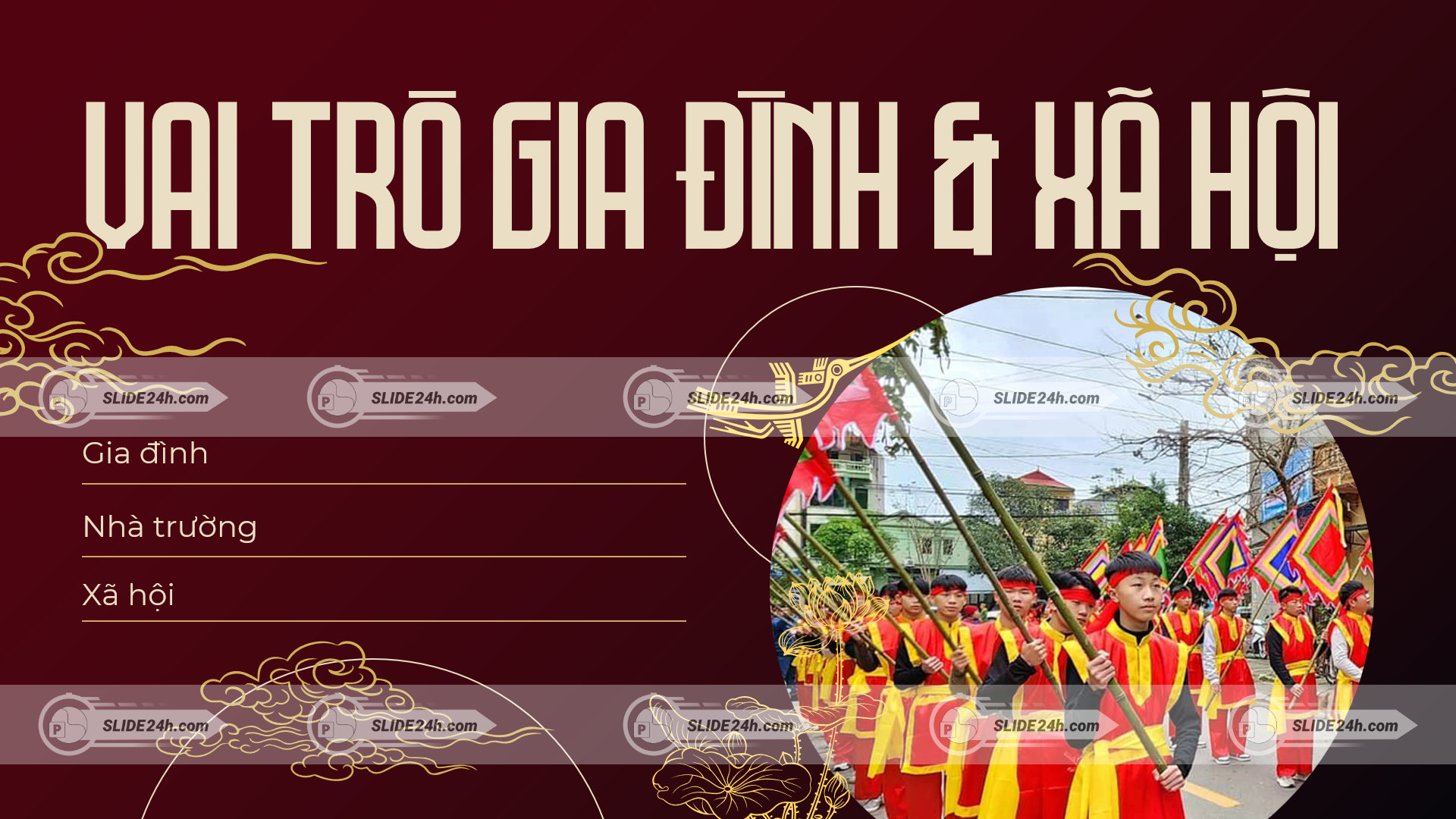 vai trò gia đình nhà trường xã hội giữ gìn văn hóa việt nam lễ hội