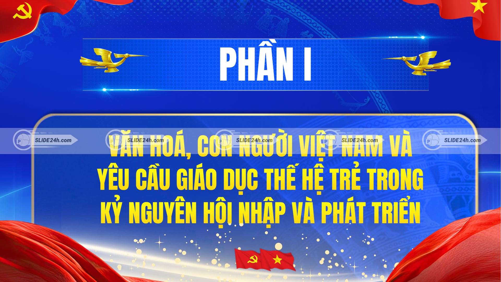 Văn hóa, con người Việt Nam và yêu cầu giáo dục thế hệ trẻ trong kỷ nguyên hội nhập và phát triển.