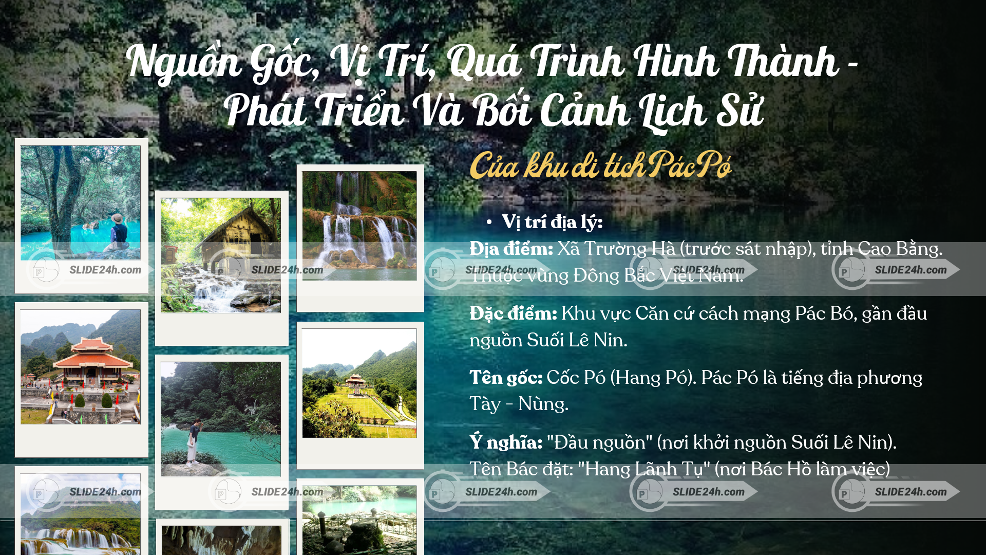 Vị trí, tên gọi và ý nghĩa lịch sử của Khu di tích Pác Bó.
