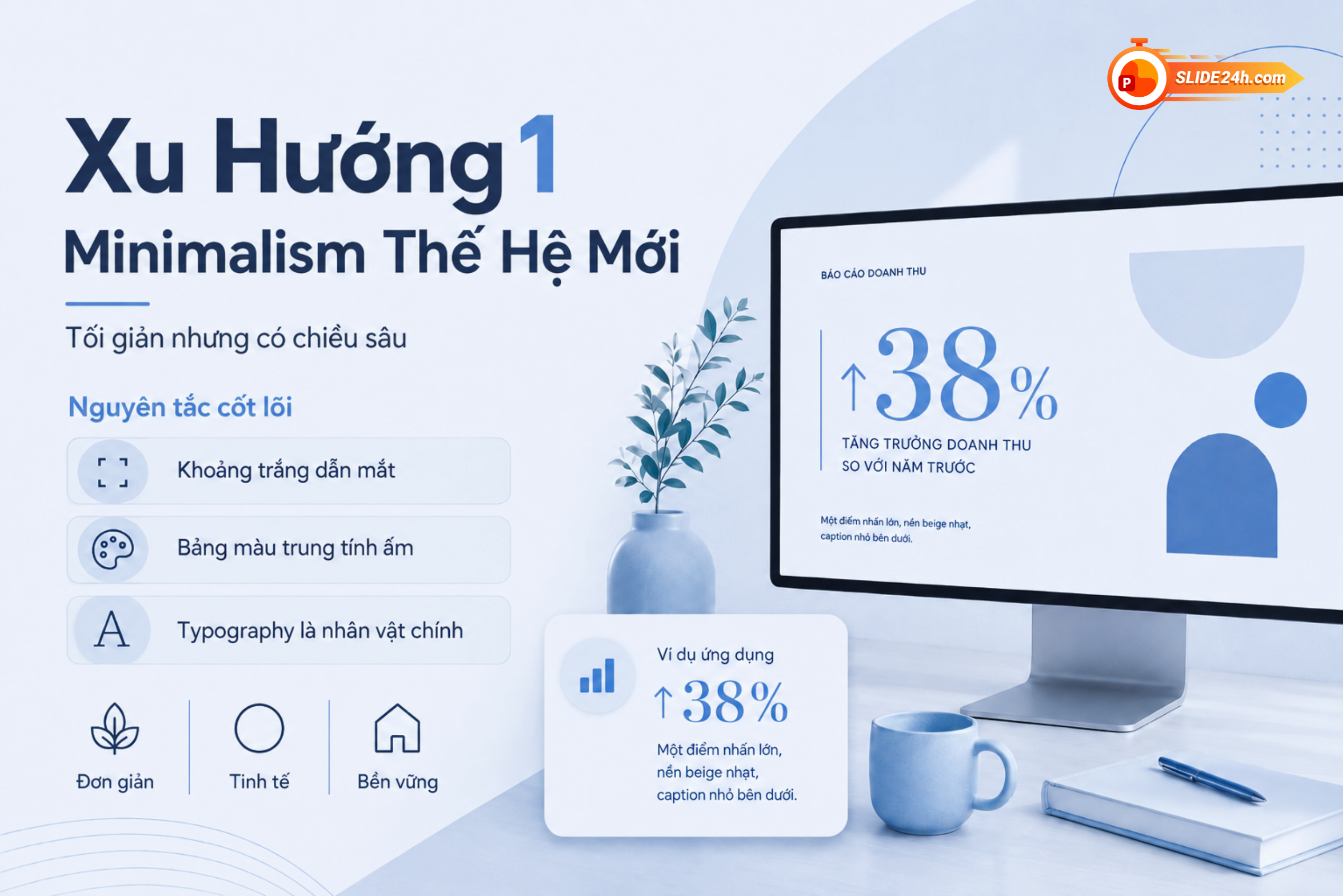 xu hướng thiết kế slide minimalism tối giản tông xanh nhạt 2026