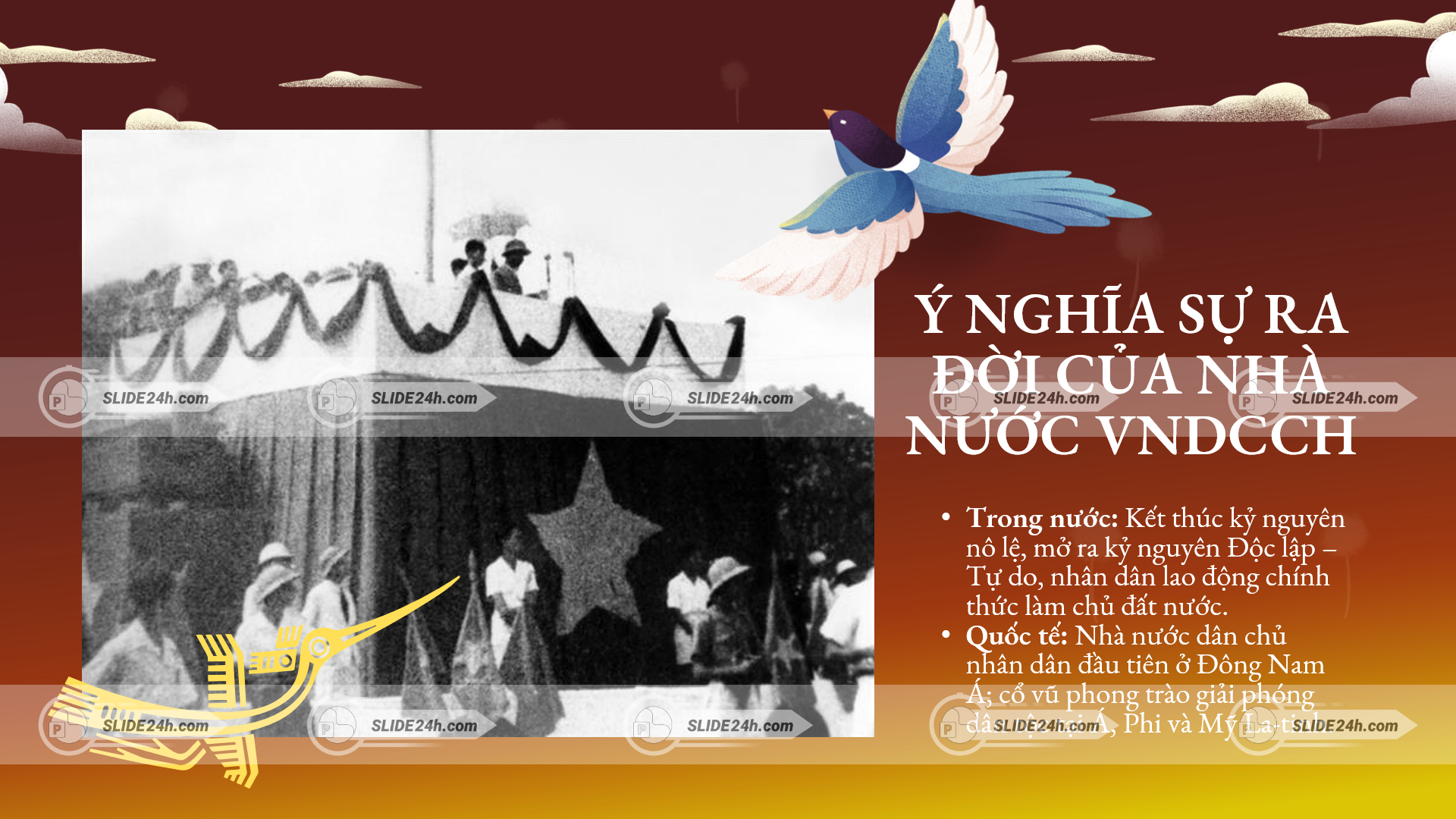 Ý nghĩa lịch sử của sự ra đời Nhà Nước Việt Nam Dân Chủ Cộng Hòa