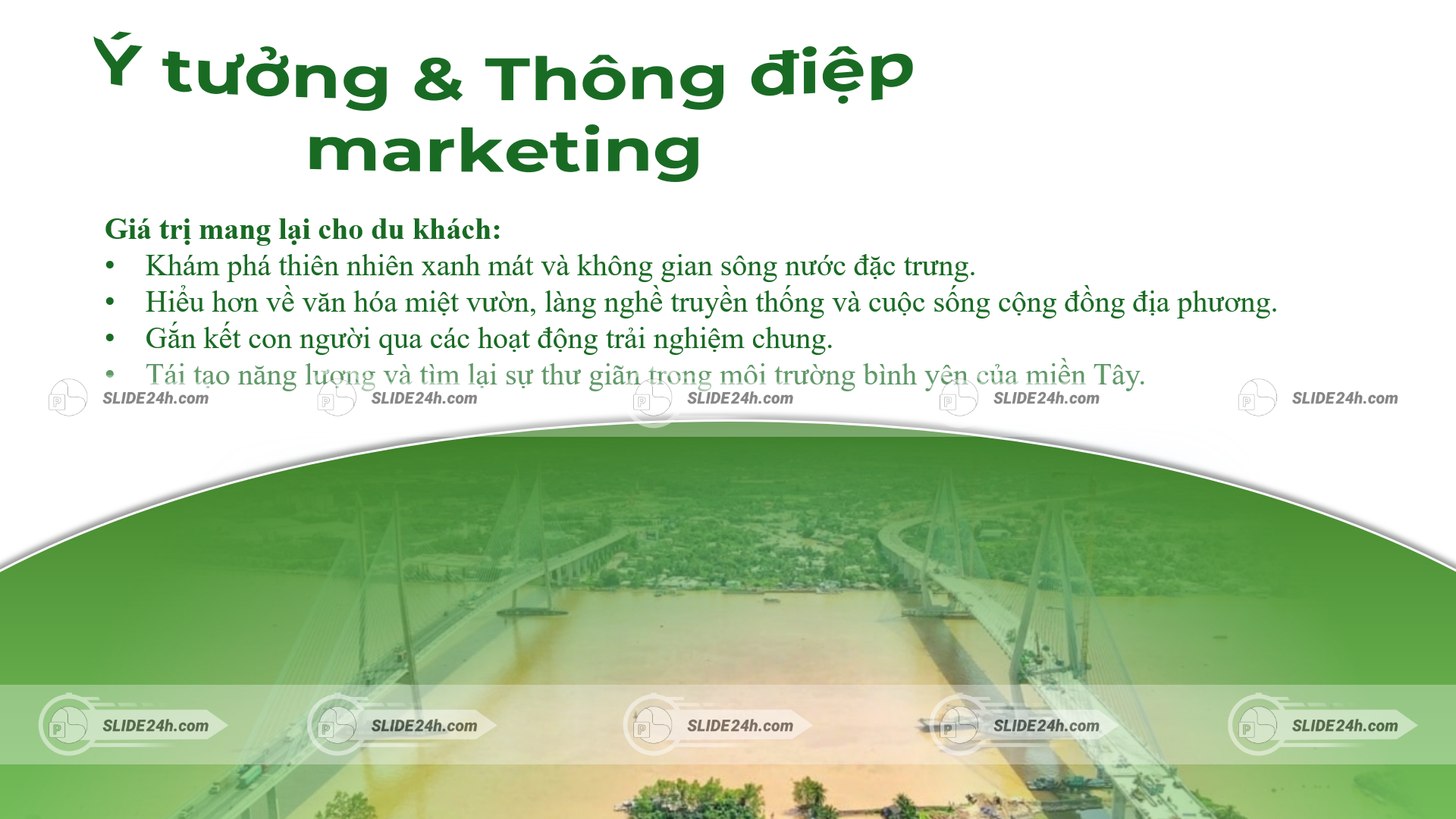 Ý tưởng và thông điệp của tour du lịch Vĩnh Long