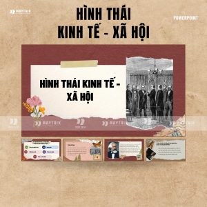 Slide Hình Thái Kinh Tế - Xã Hội