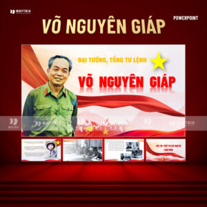 Mẫu Slide Đại Tướng Võ Nguyên Giáp - Lịch Sử Việt Nam