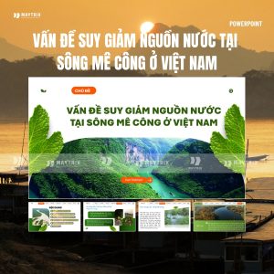 Slide Sông Mê Công - Suy Giảm Nguồn Nước